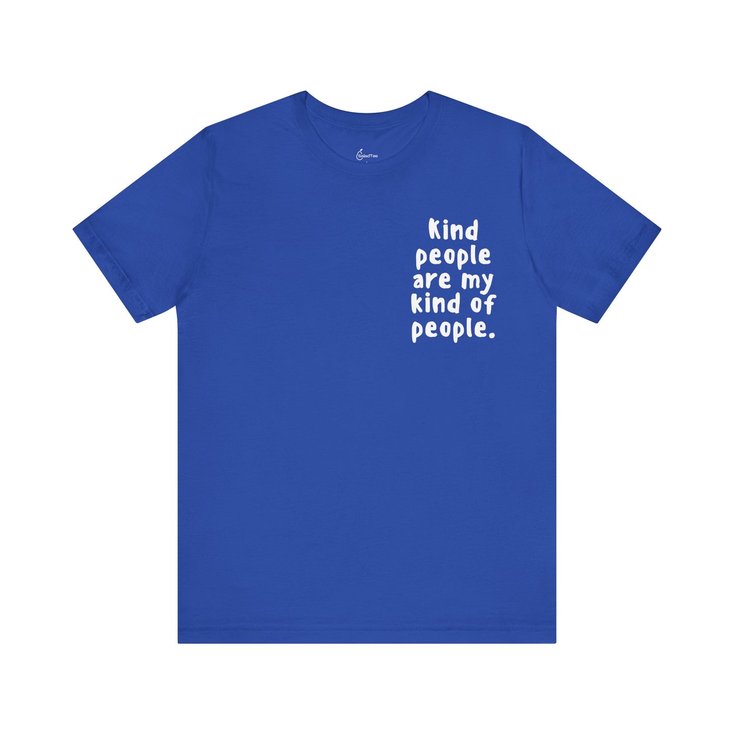 My Kind Of People Tee