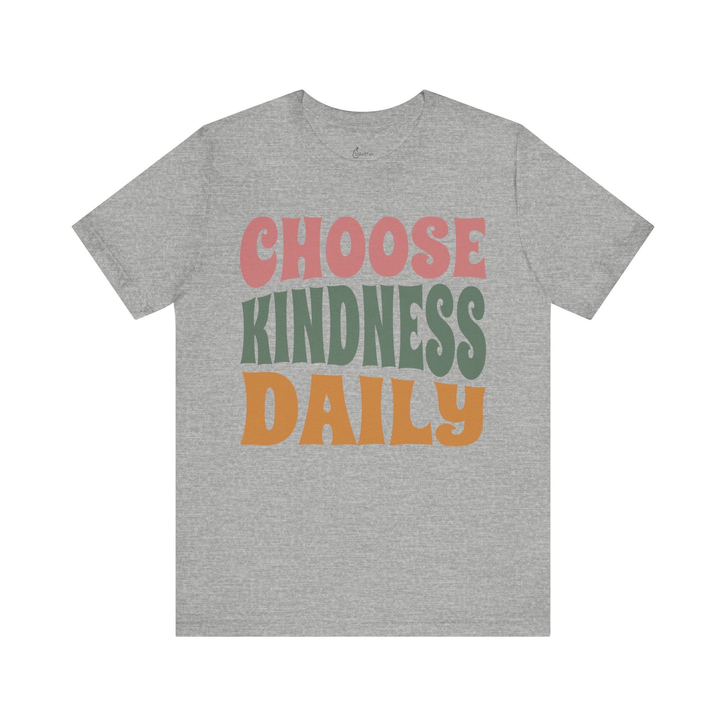 Choose Kindness Daily Tee