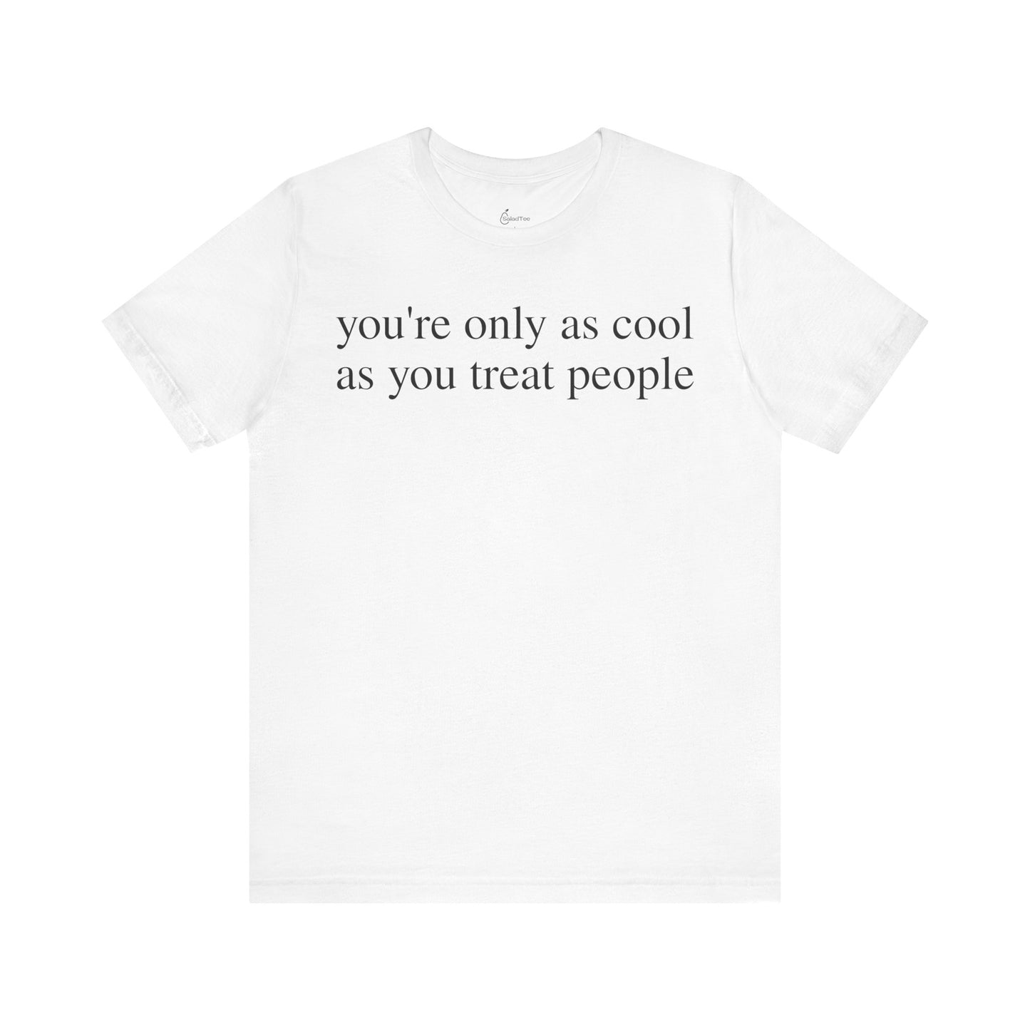 Coolness Is Kindness Tee