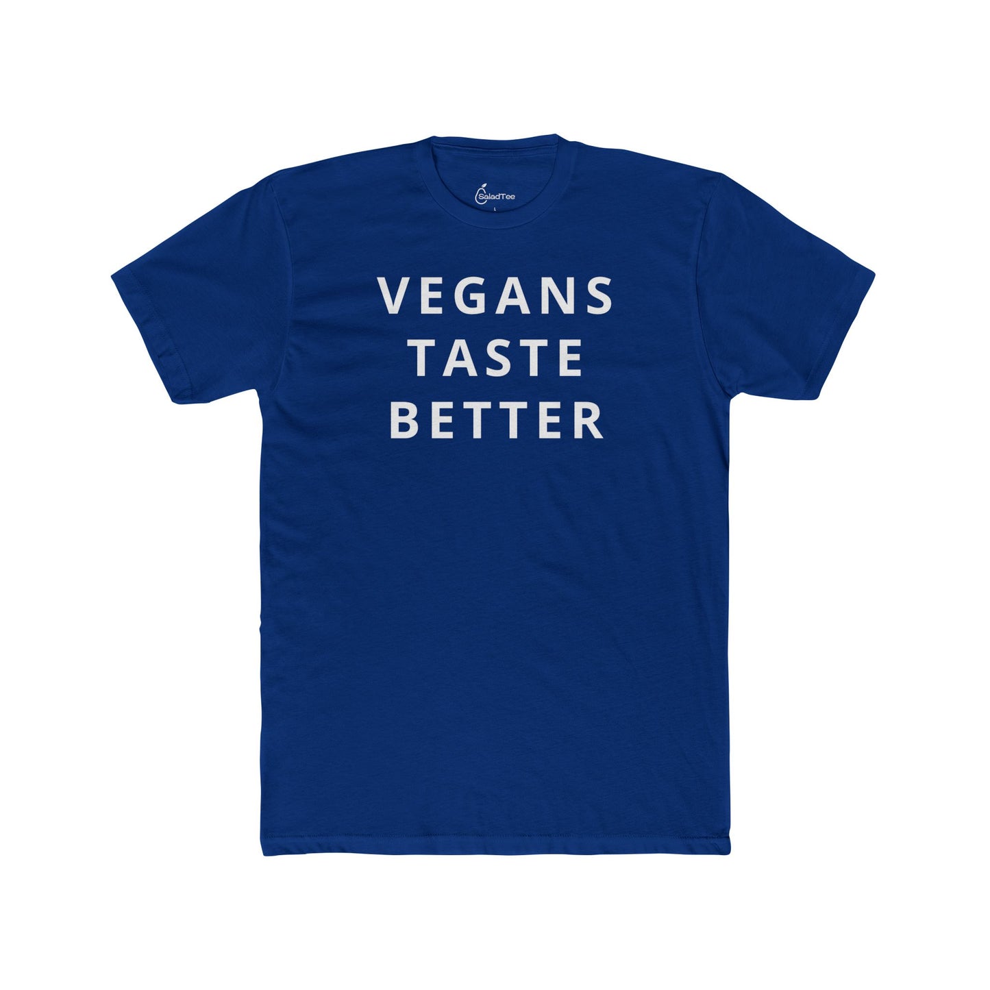 Vegans Taste Better Tee