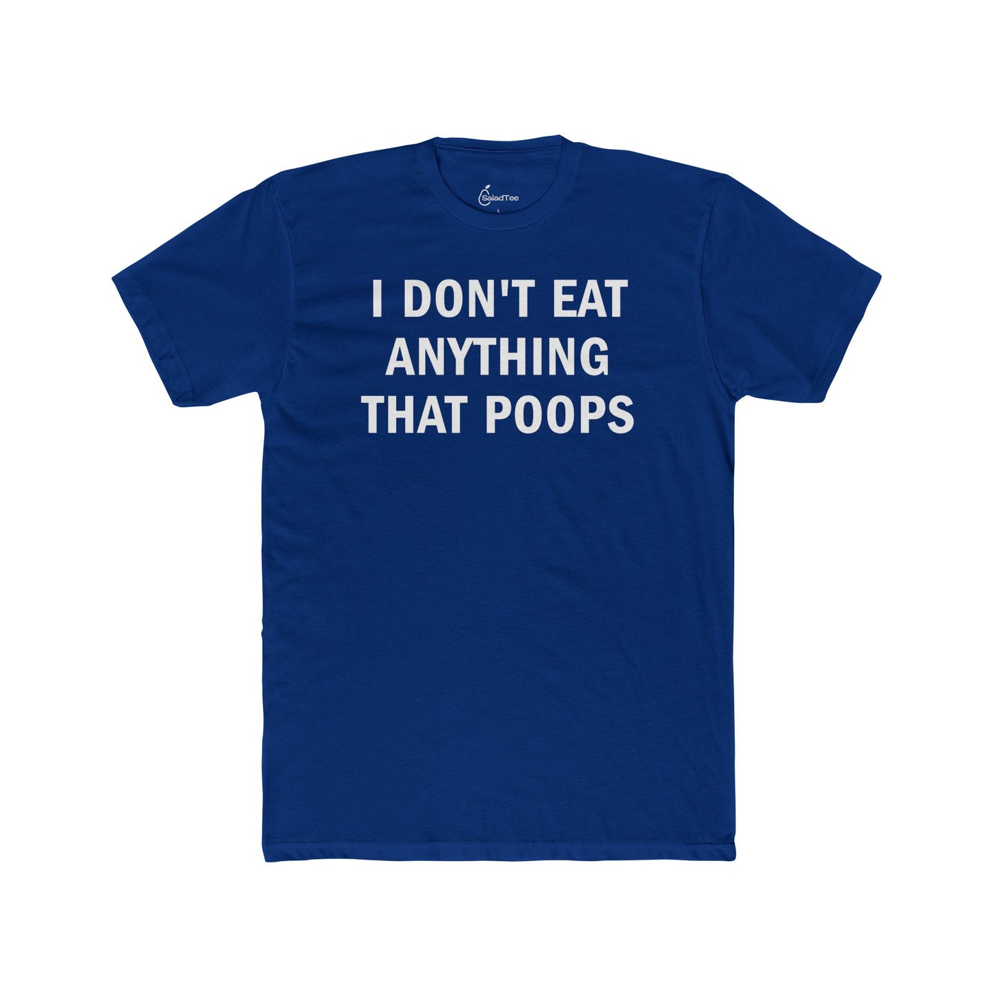 Anything That Poops Tee