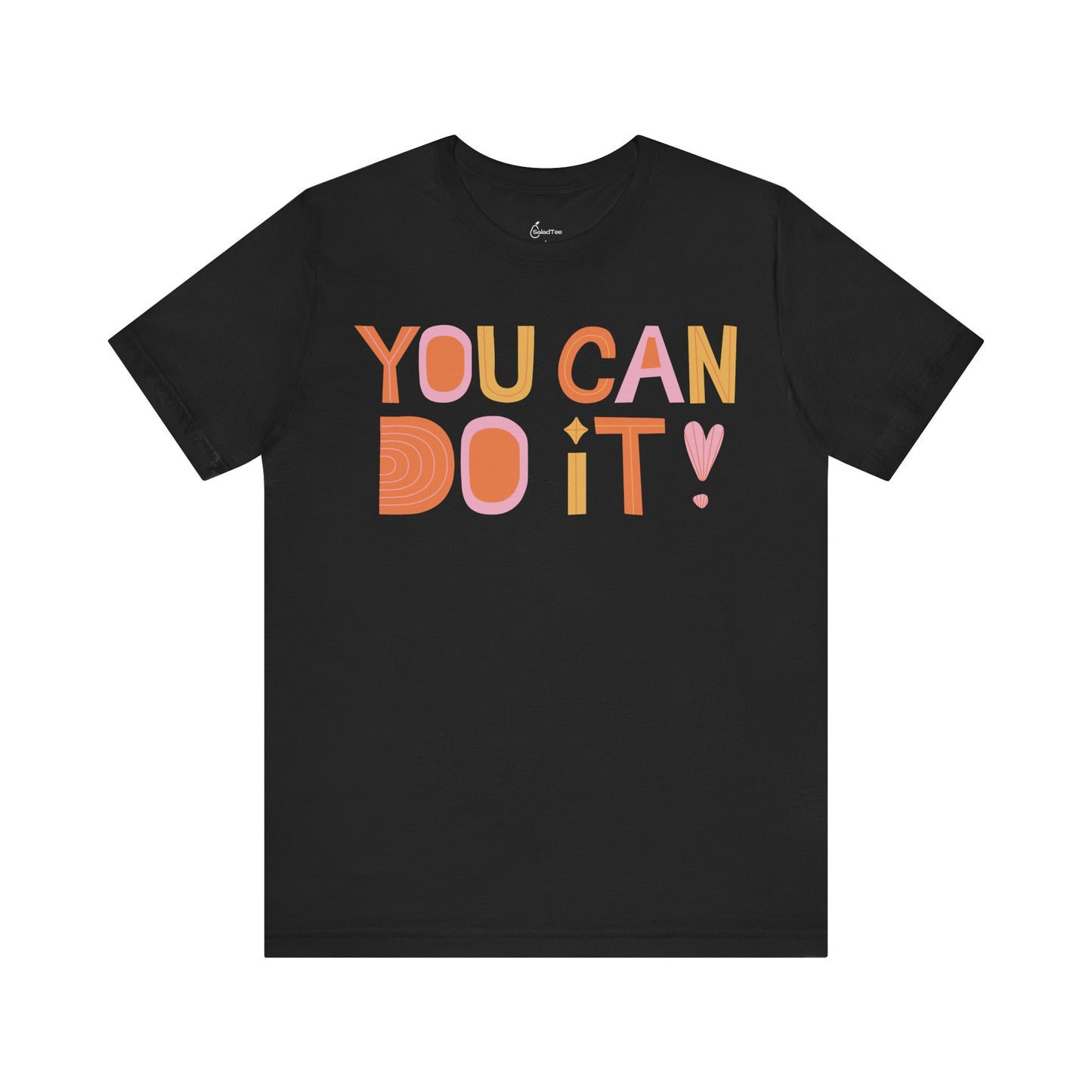 You Can Do It Tee
