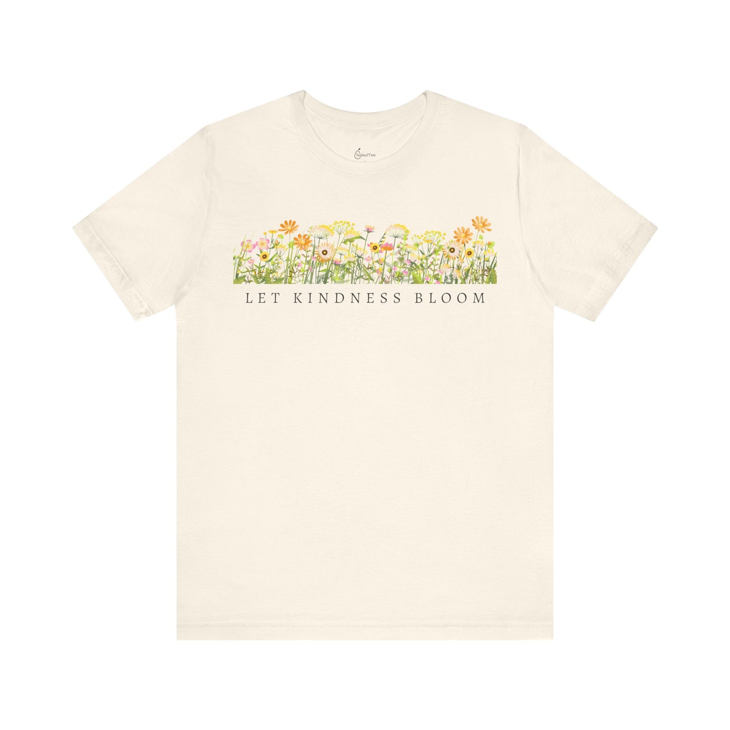 Let Kindness Bloom Tee