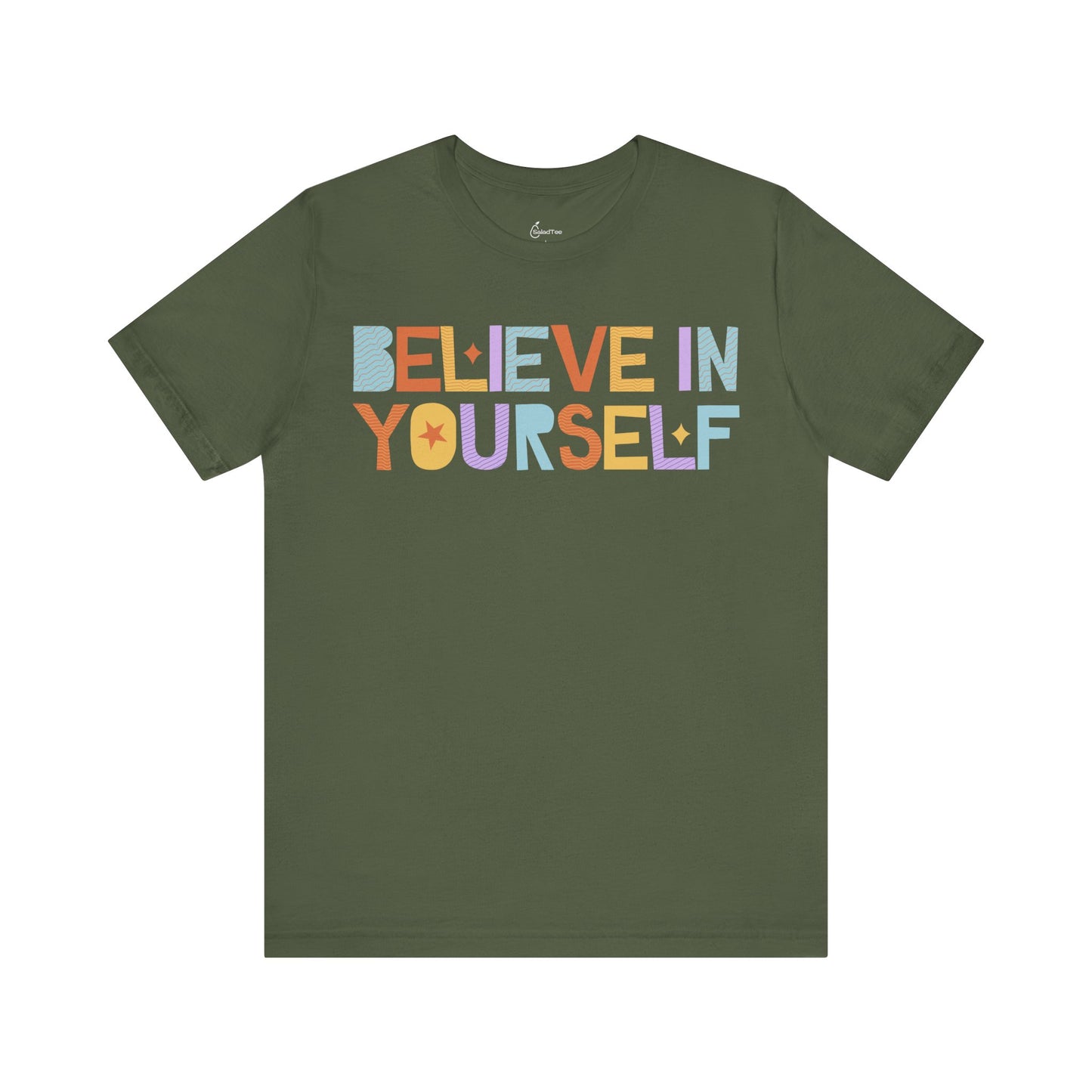 Believe In Yourself Tee