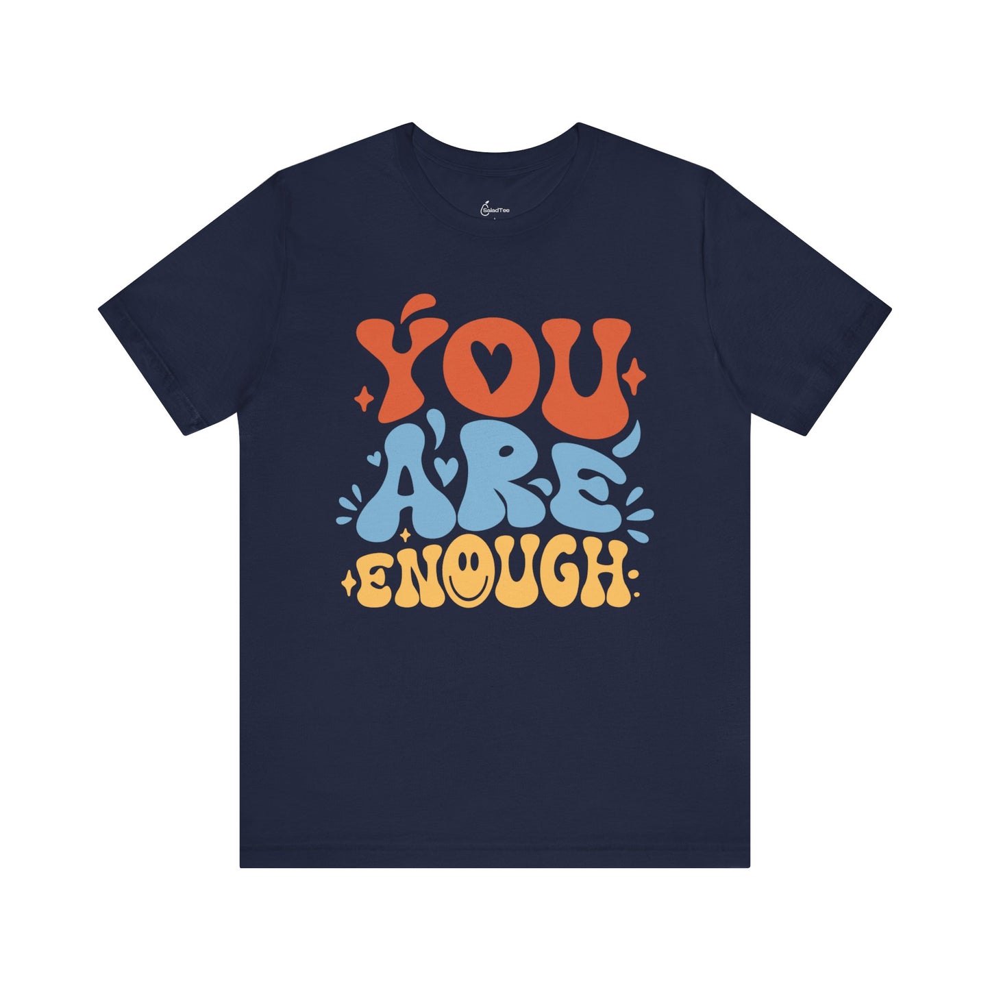 You Are Enough Tee