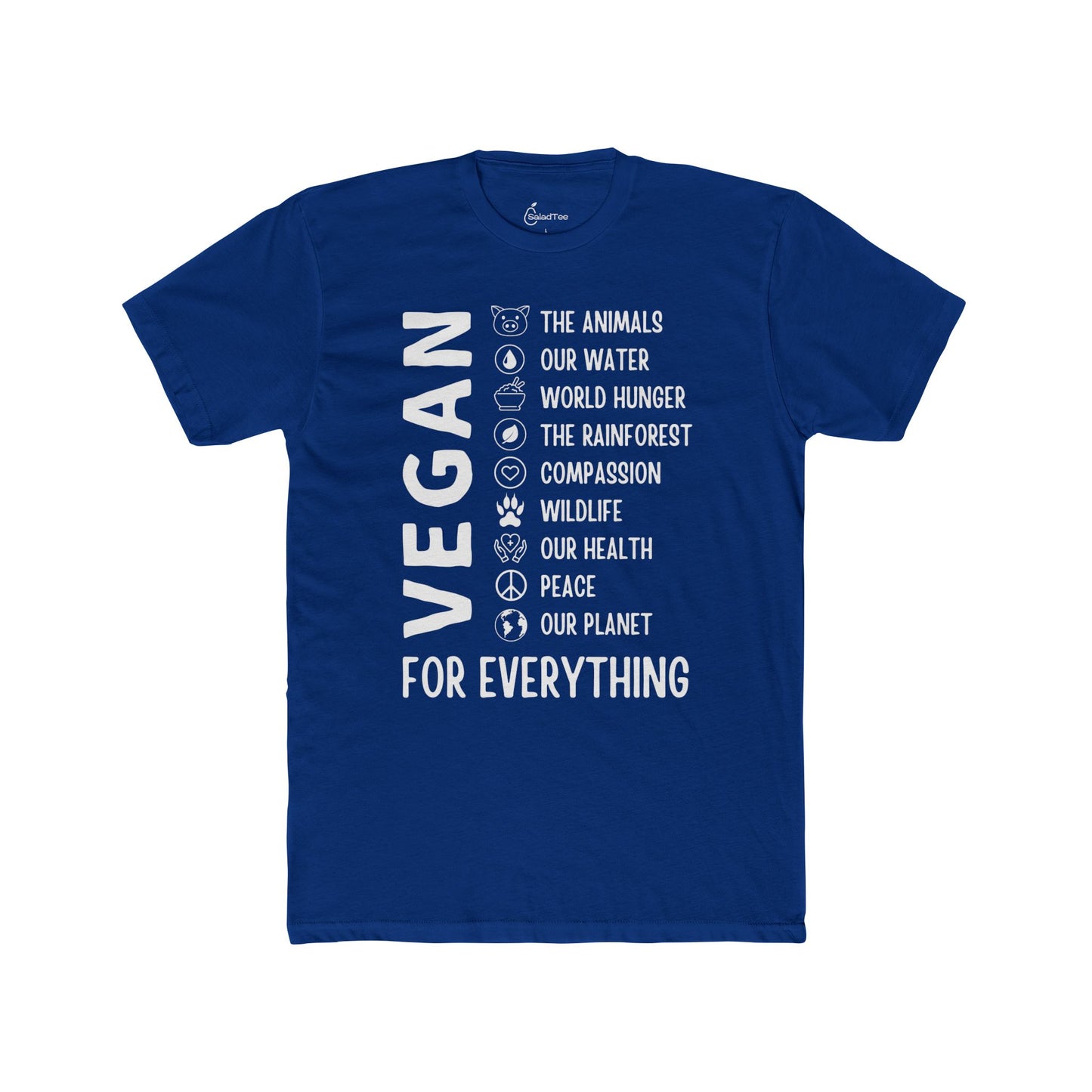 Vegan For Everything Tee