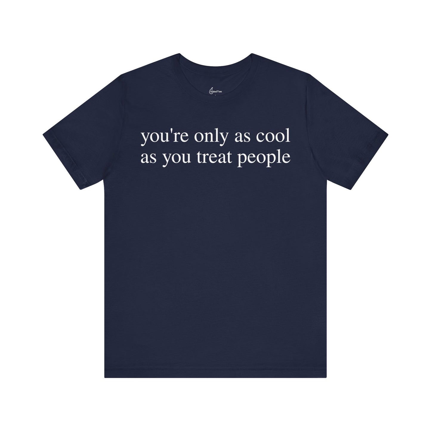 Coolness Is Kindness Tee