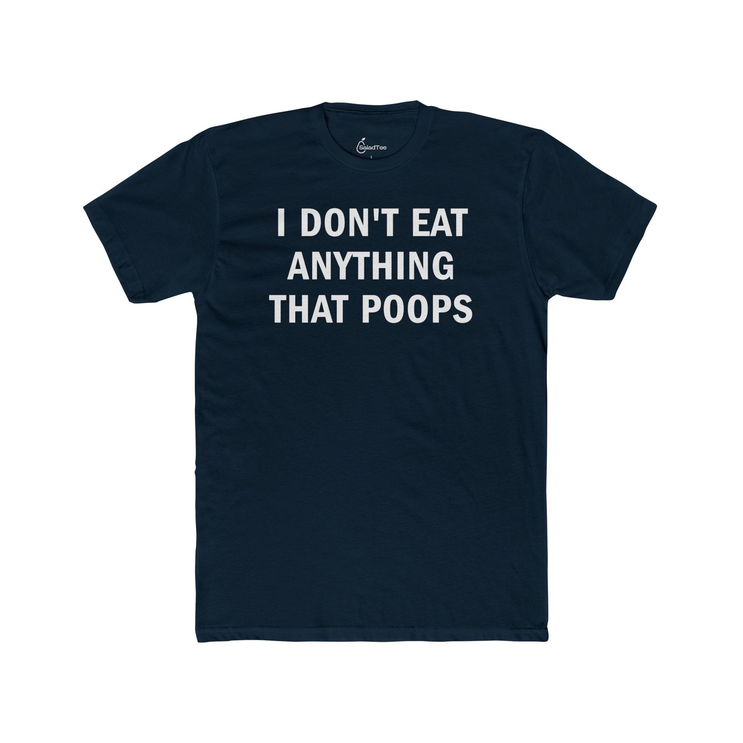 Anything That Poops Tee