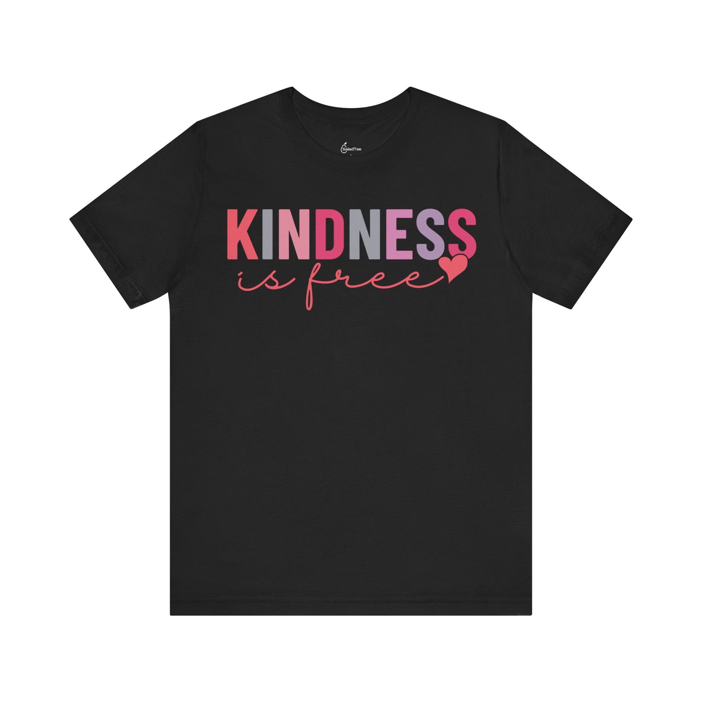 Kindness Is Free Love Tee
