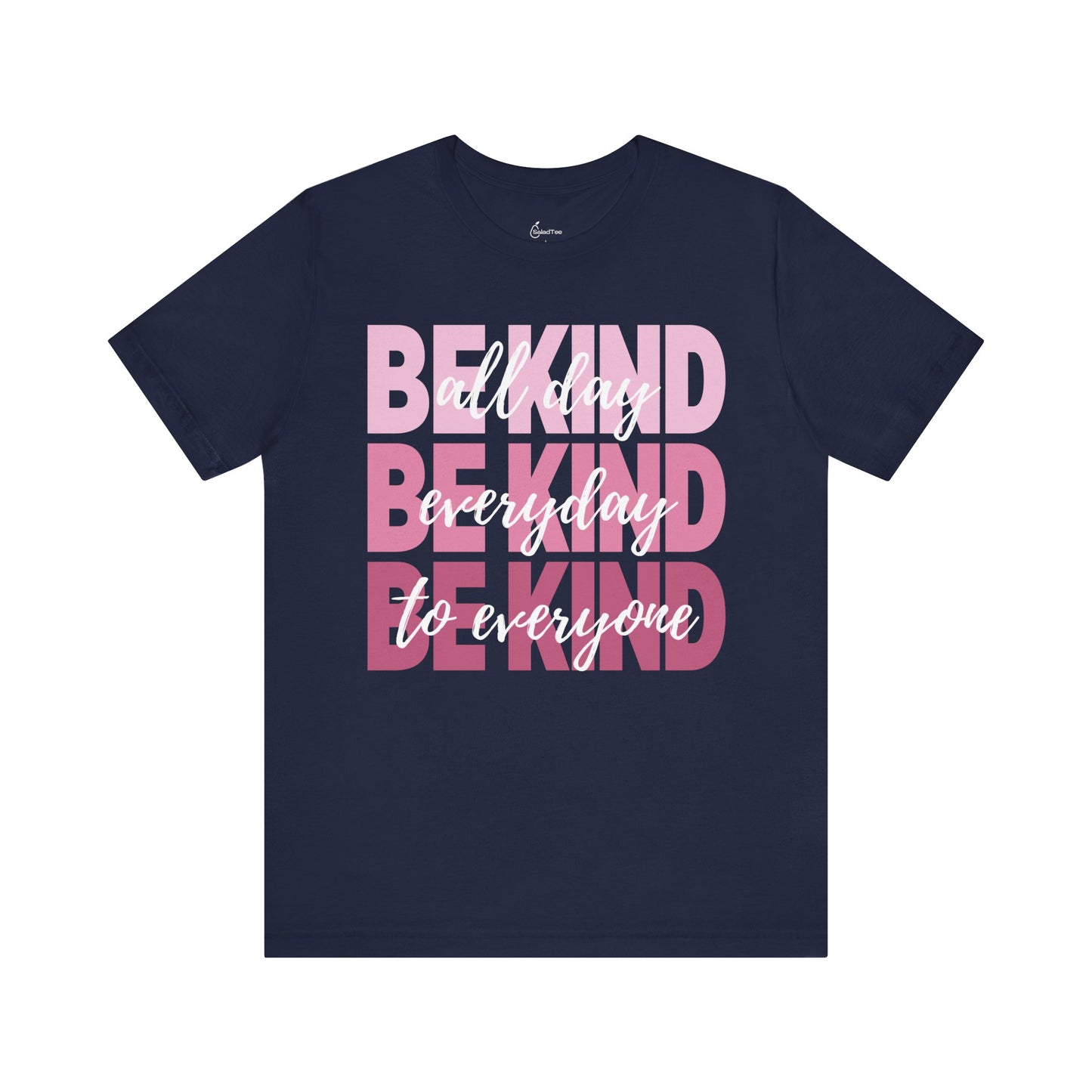 Be Kind All Day Tee