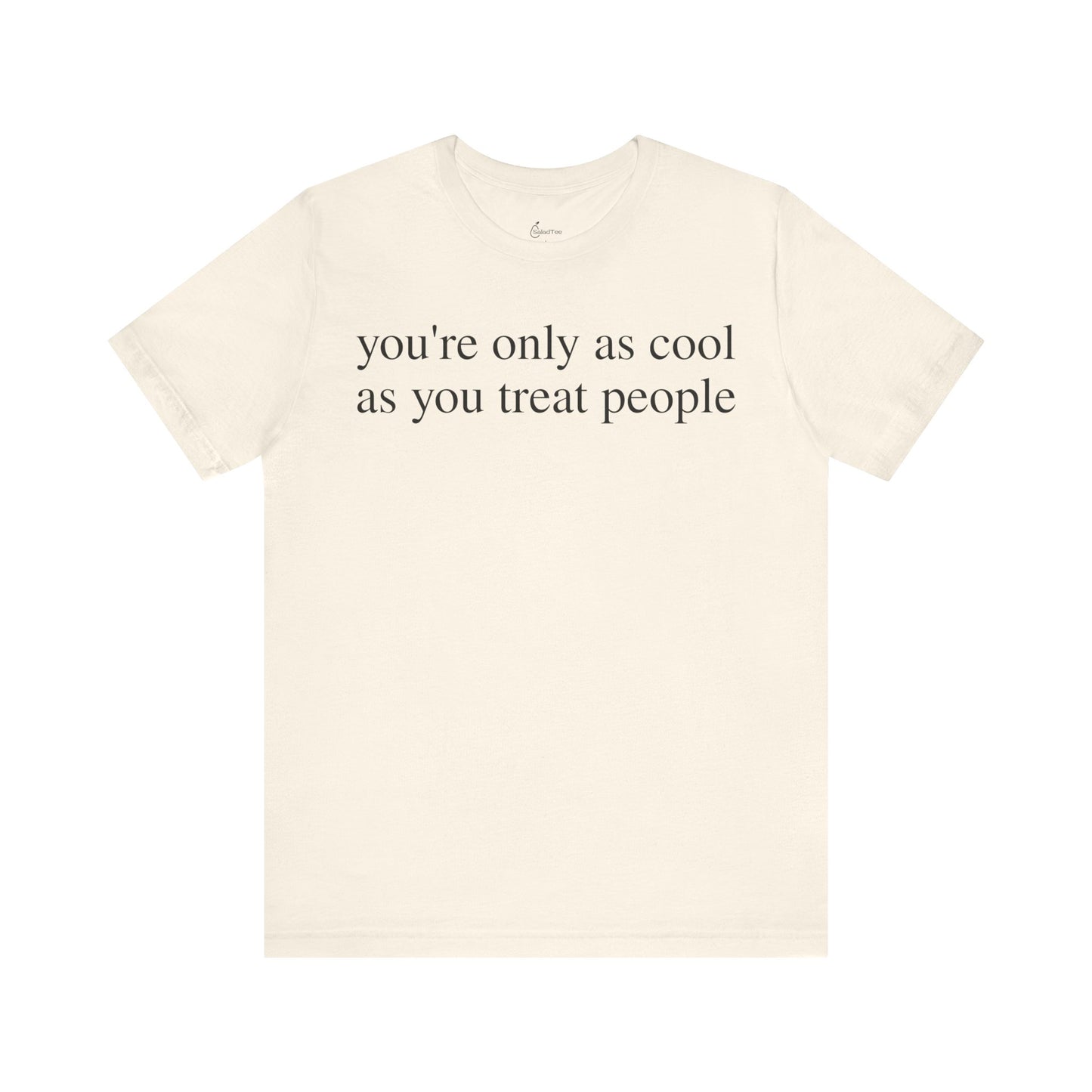Coolness Is Kindness Tee