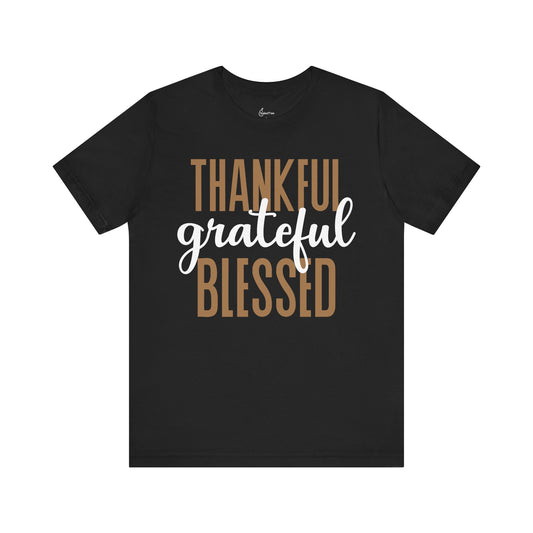 Thankful Grateful Blessed Tee