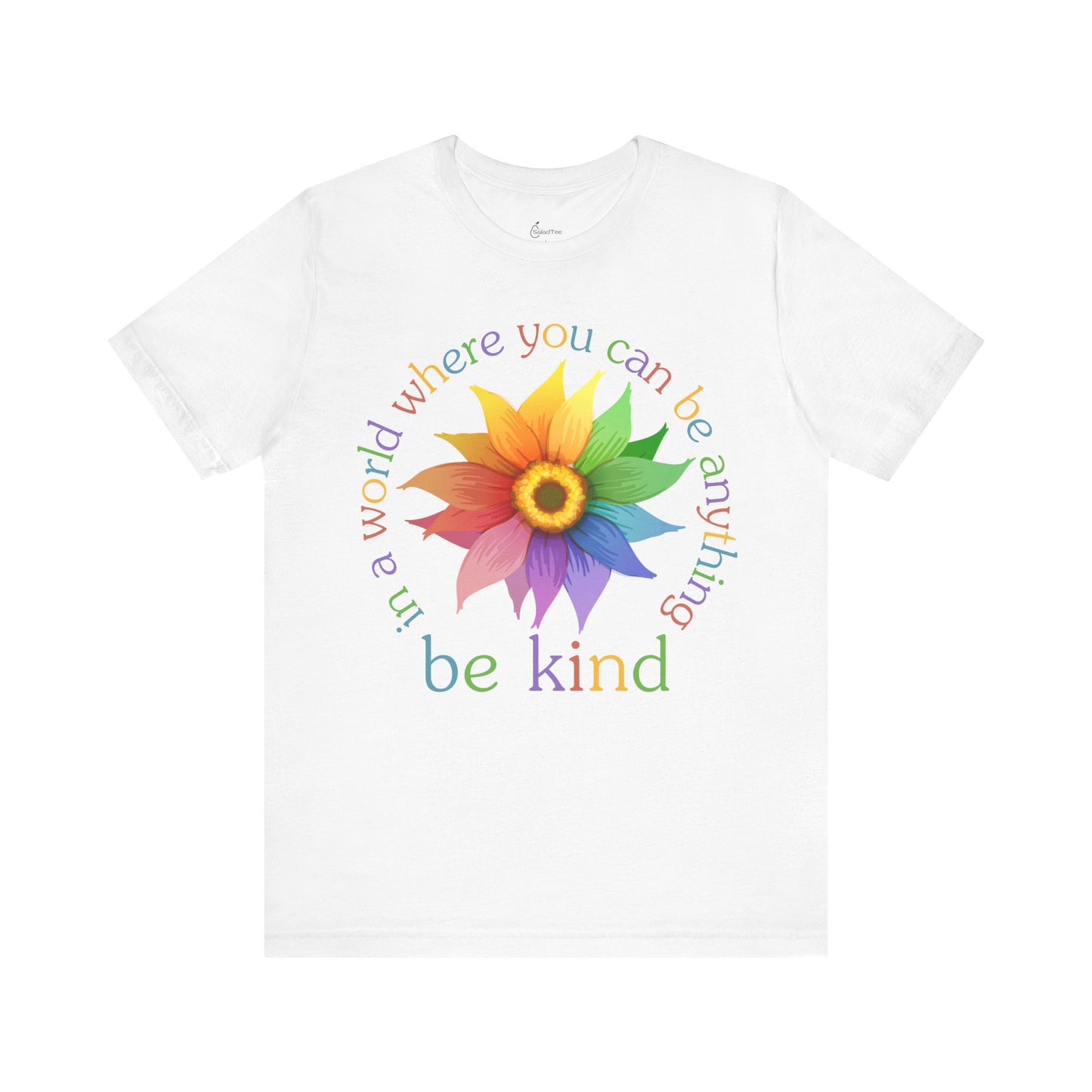 Rainbow Sunflower Be Kind Tee