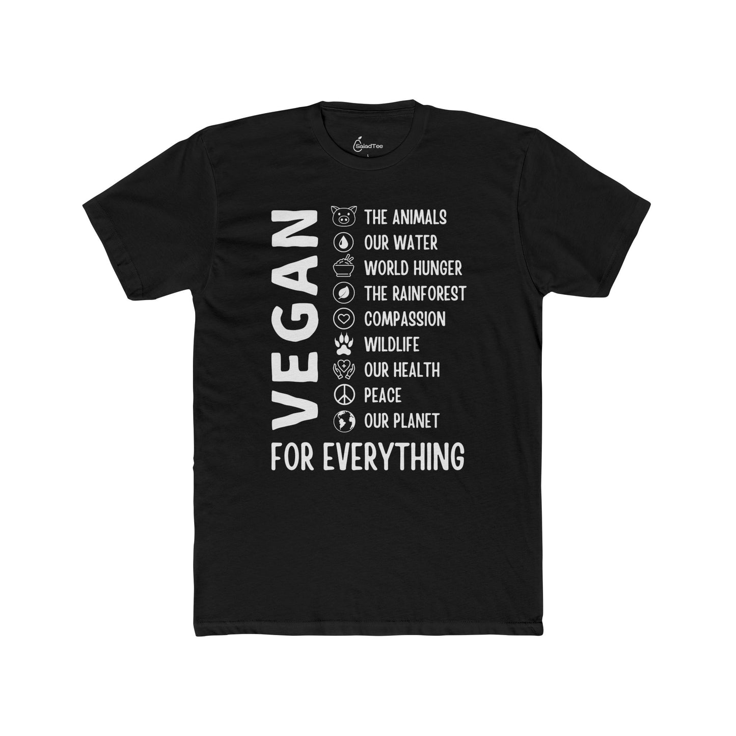 Vegan For Everything Tee