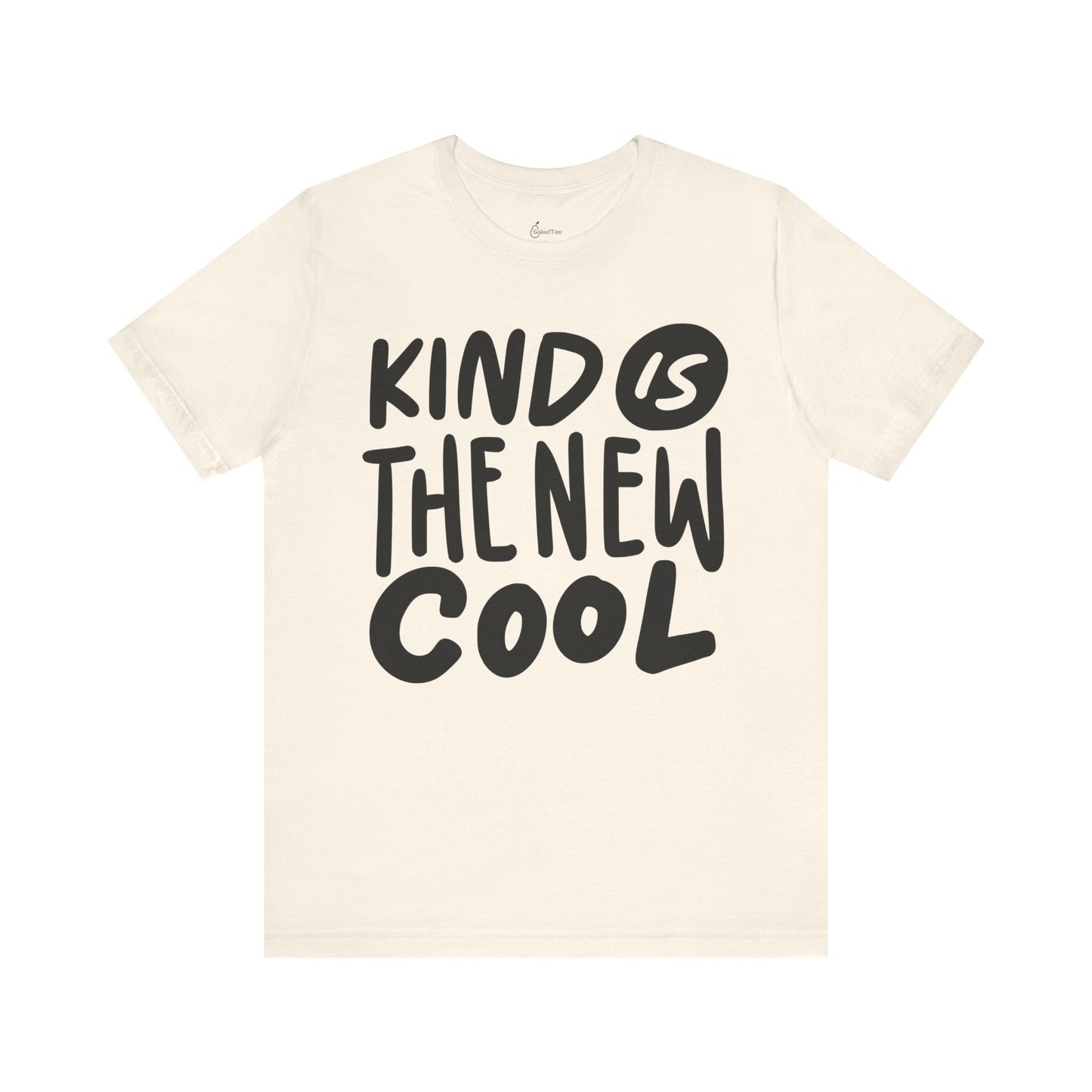 Kind Is The New Cool Tee