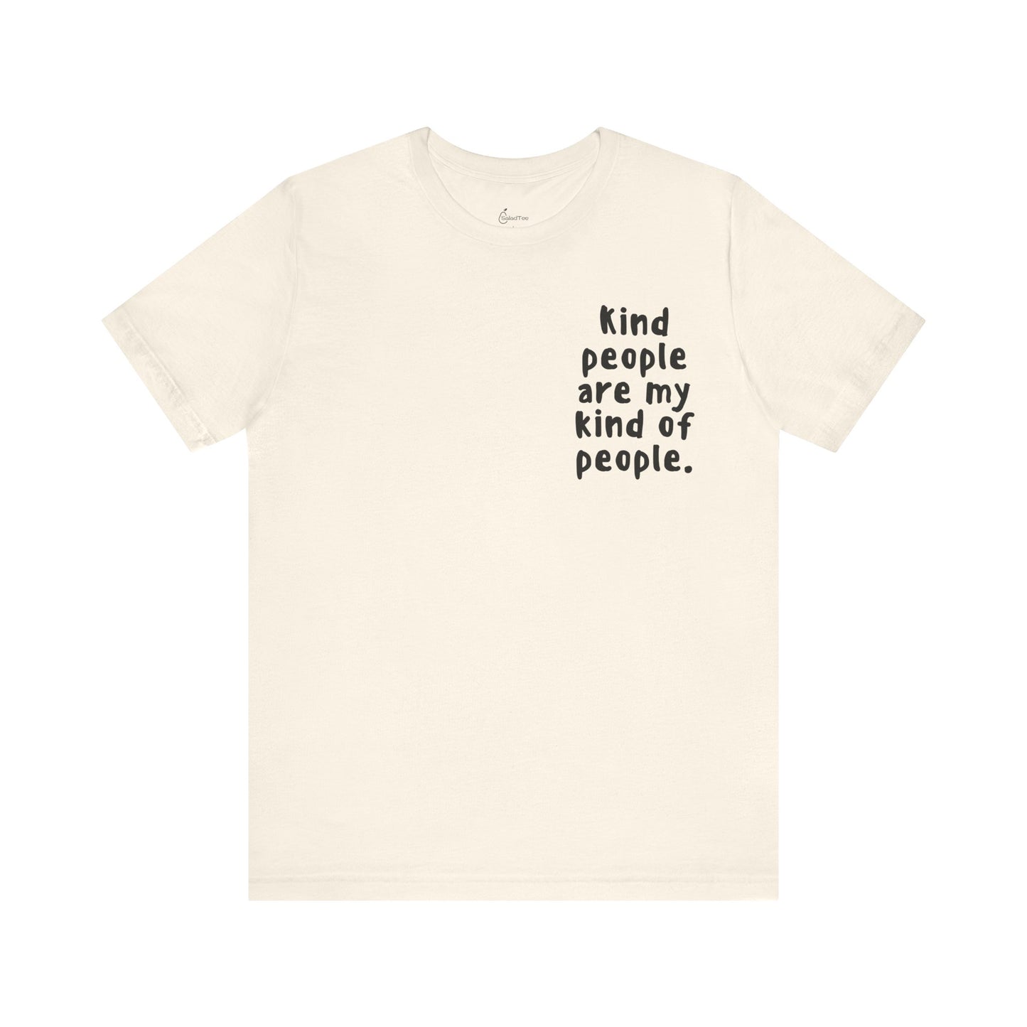 My Kind Of People Tee
