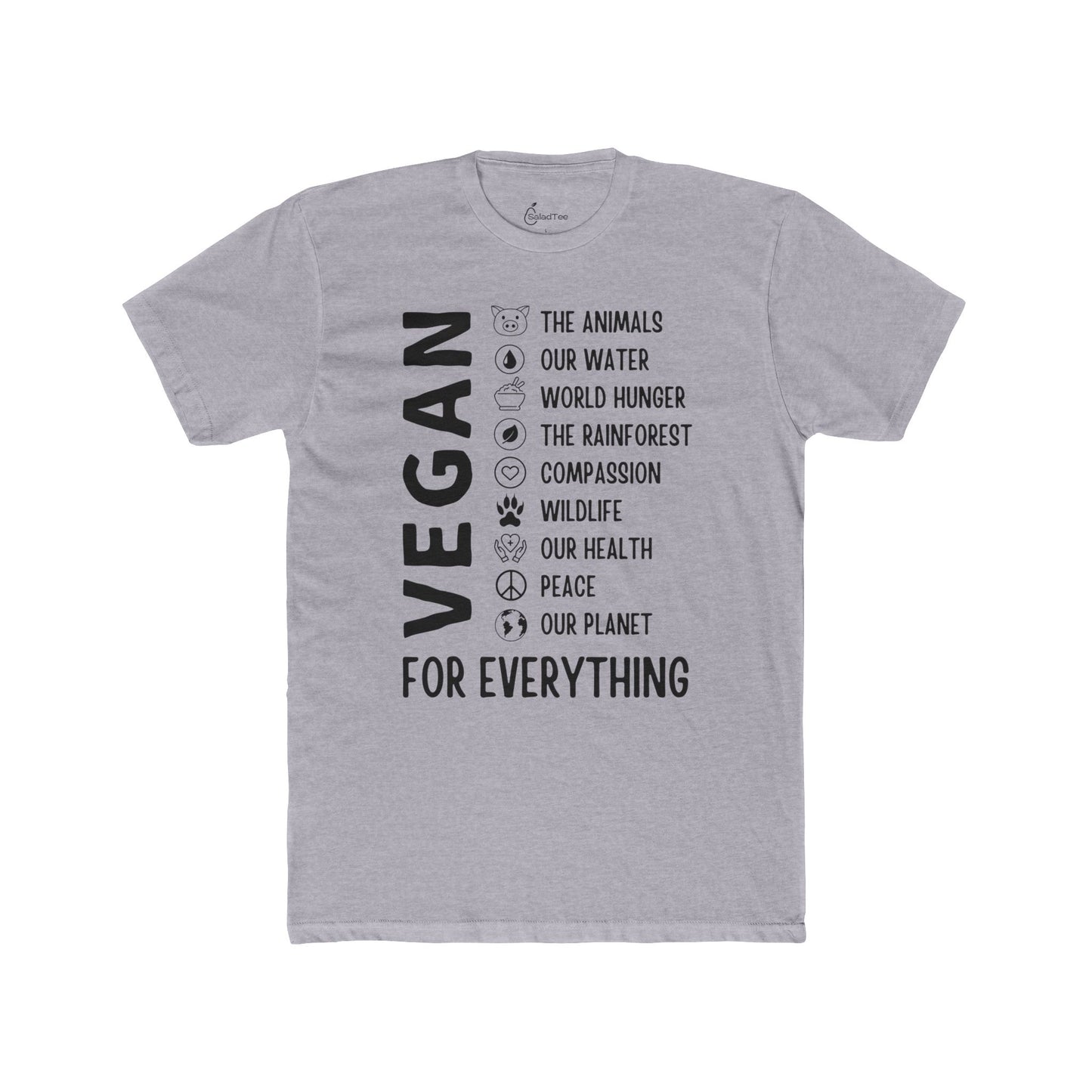 Vegan For Everything Tee