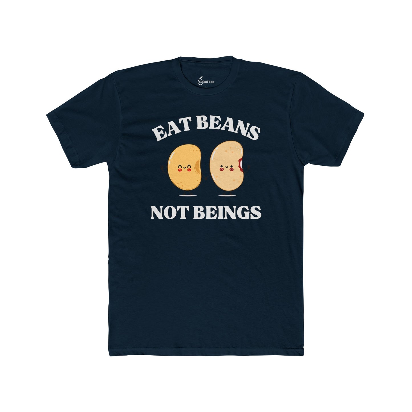 Eat Beans Not Beings Tee