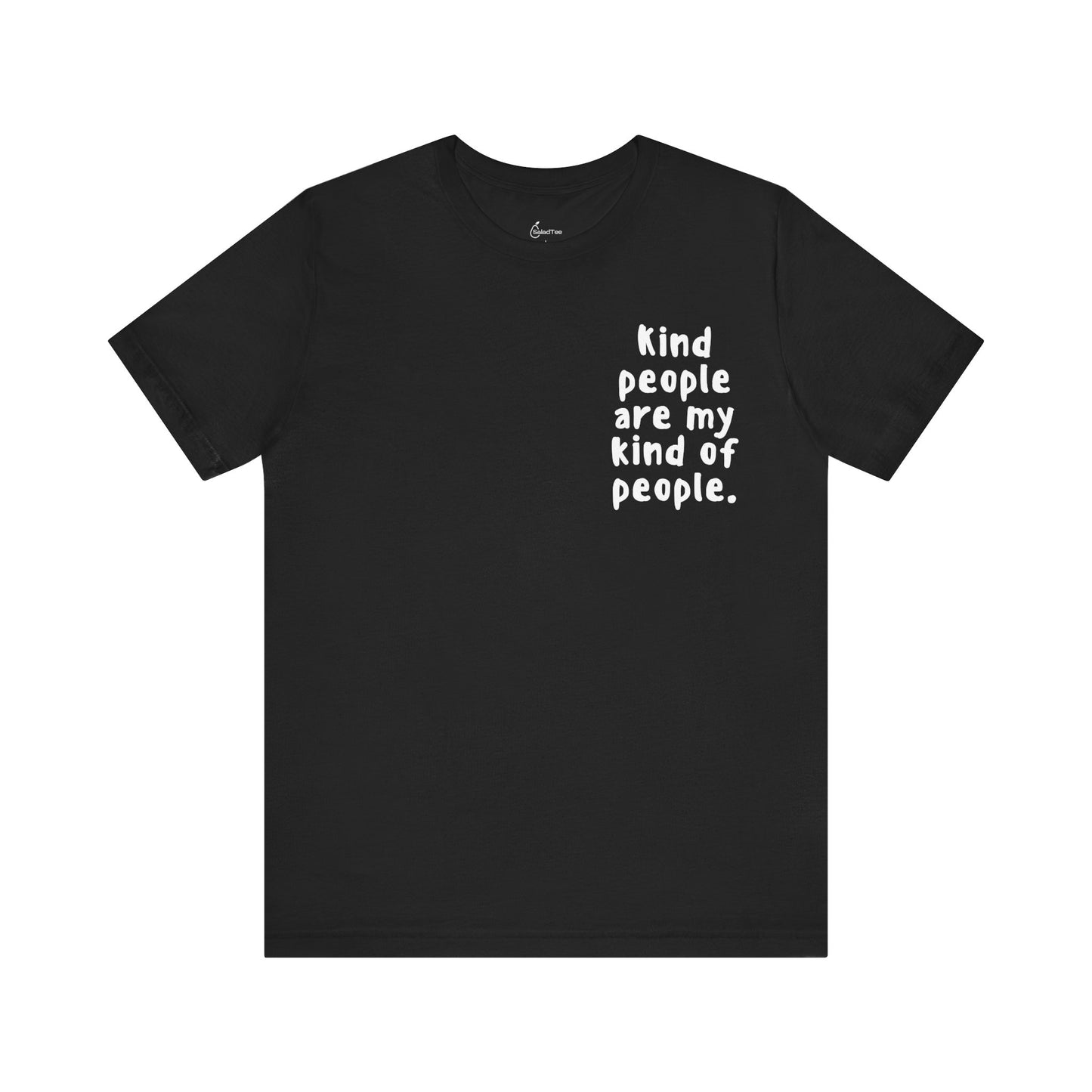 My Kind Of People Tee