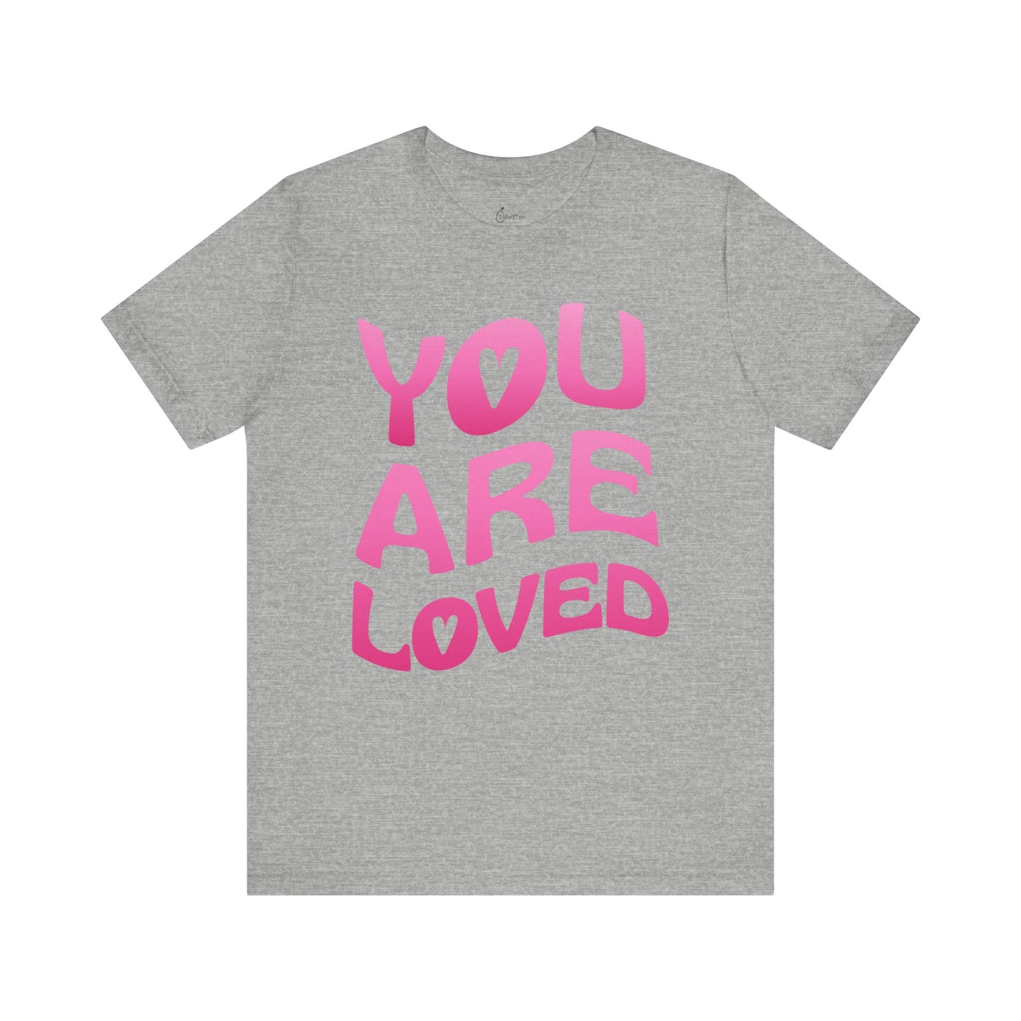 You Are Loved Tee