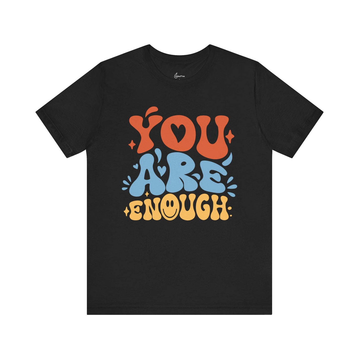 You Are Enough Tee