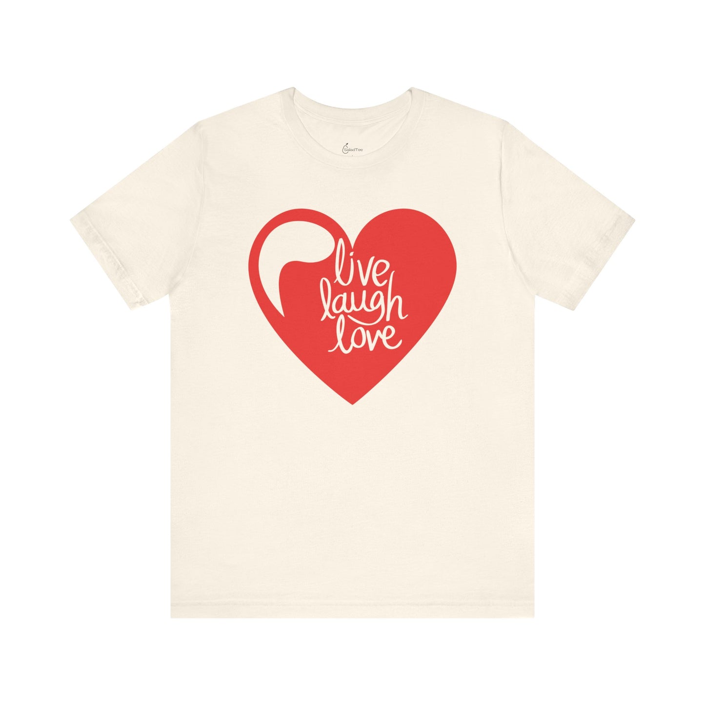 Live Laugh Love Tee