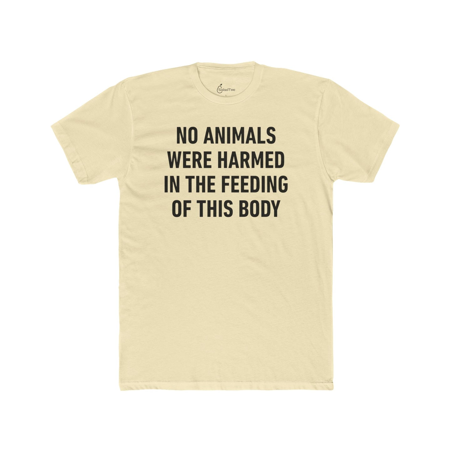 No Animals Harmed Tee