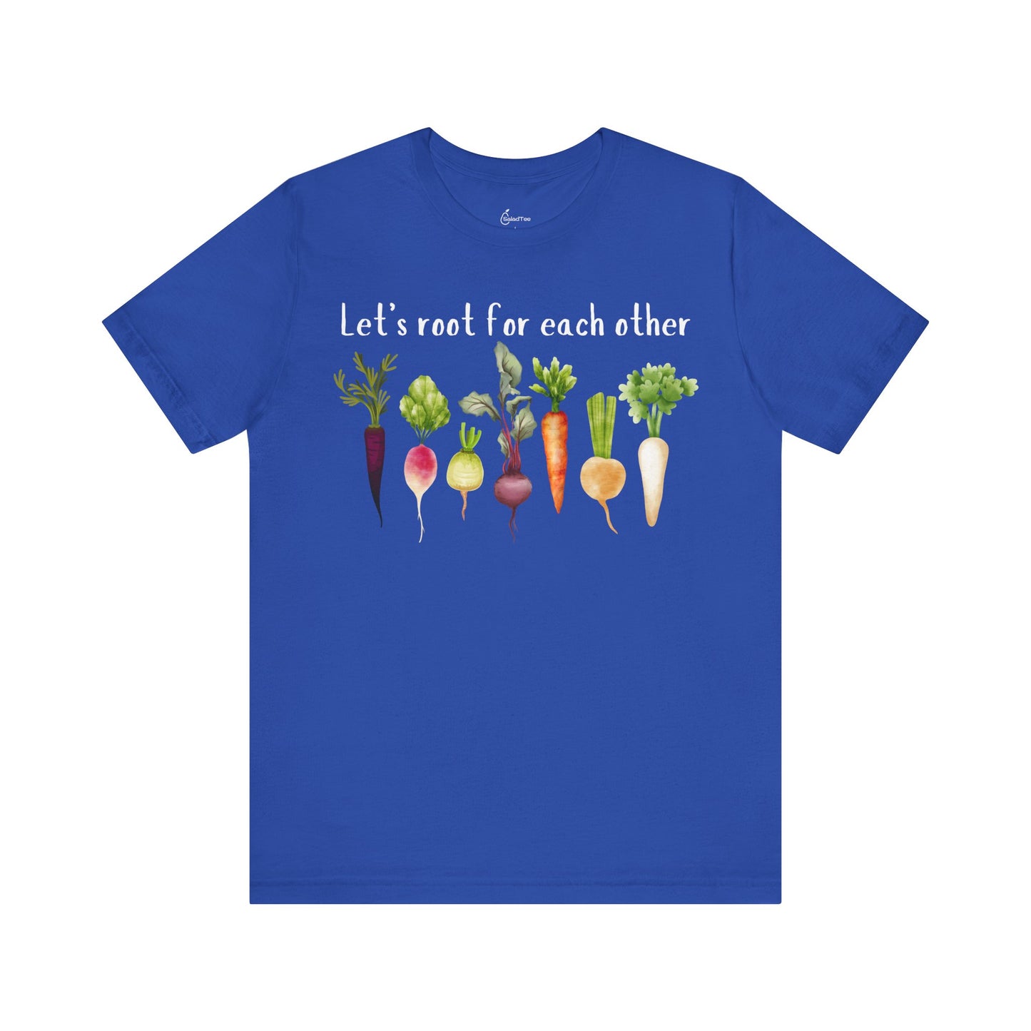 Let's Root For Each Other Tee