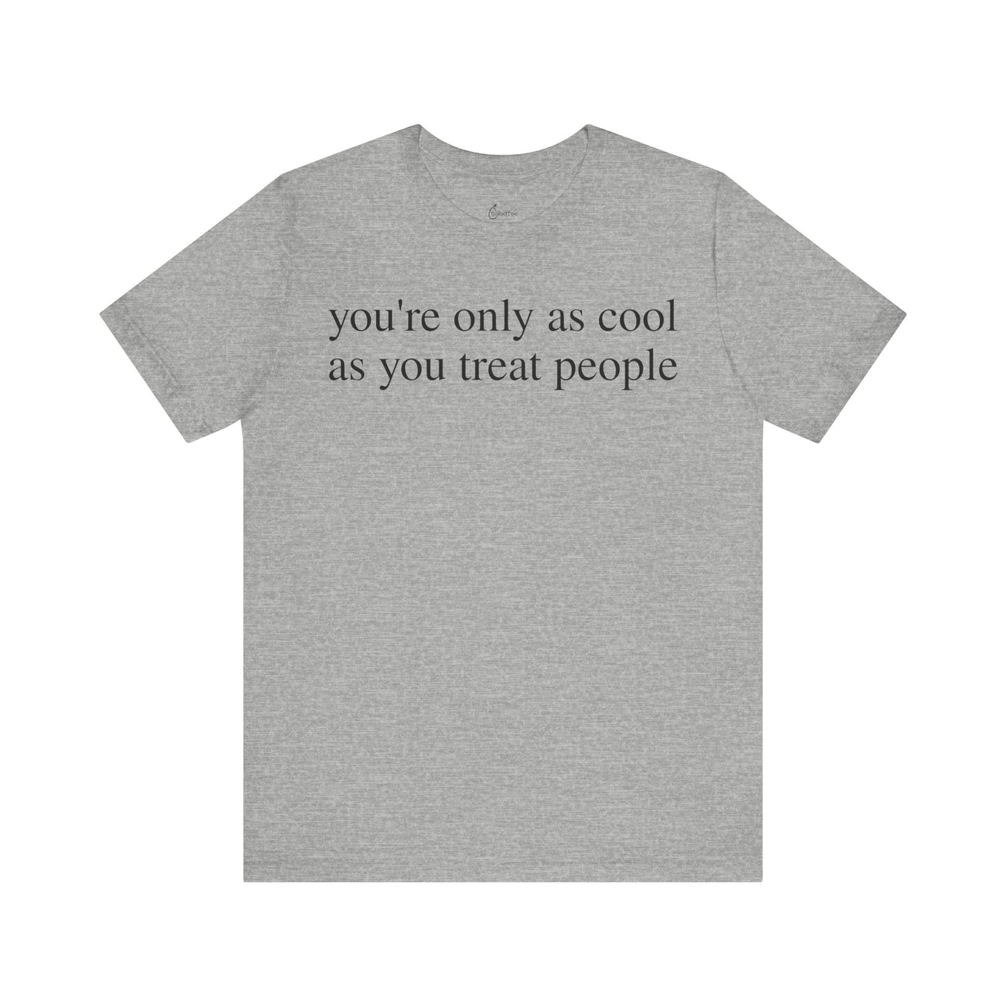 Coolness Is Kindness Tee