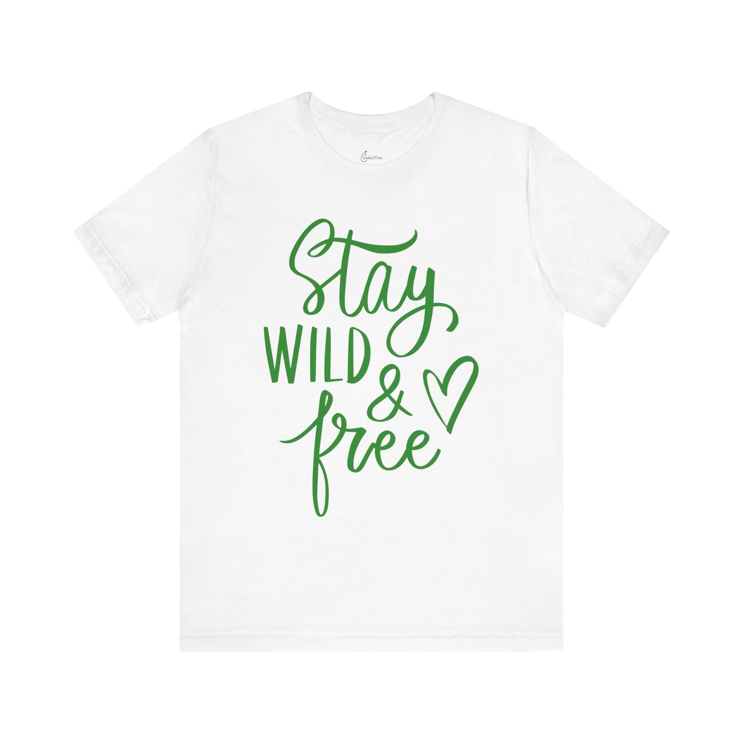 Stay Wild And Free Tee