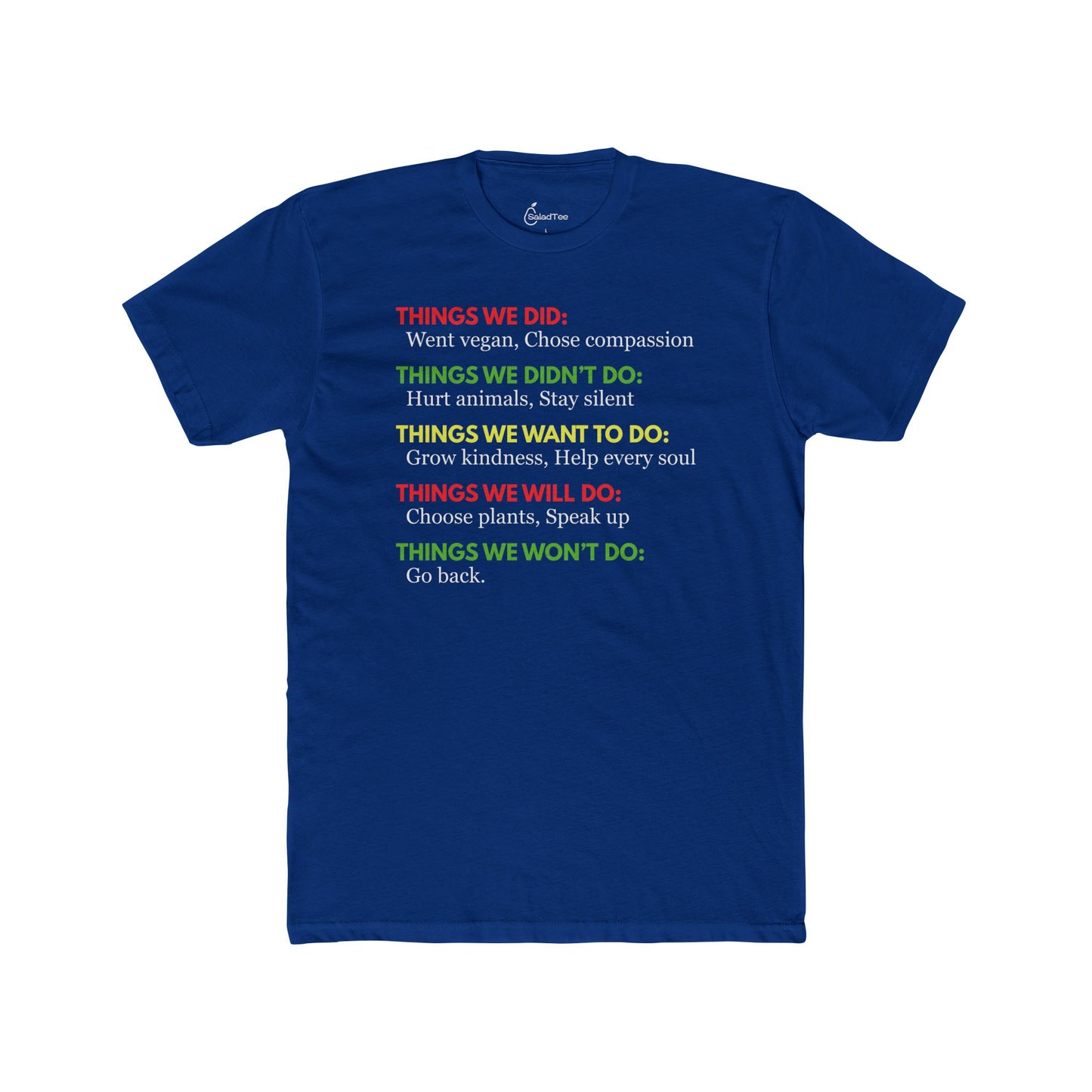 Things We Did... Tee