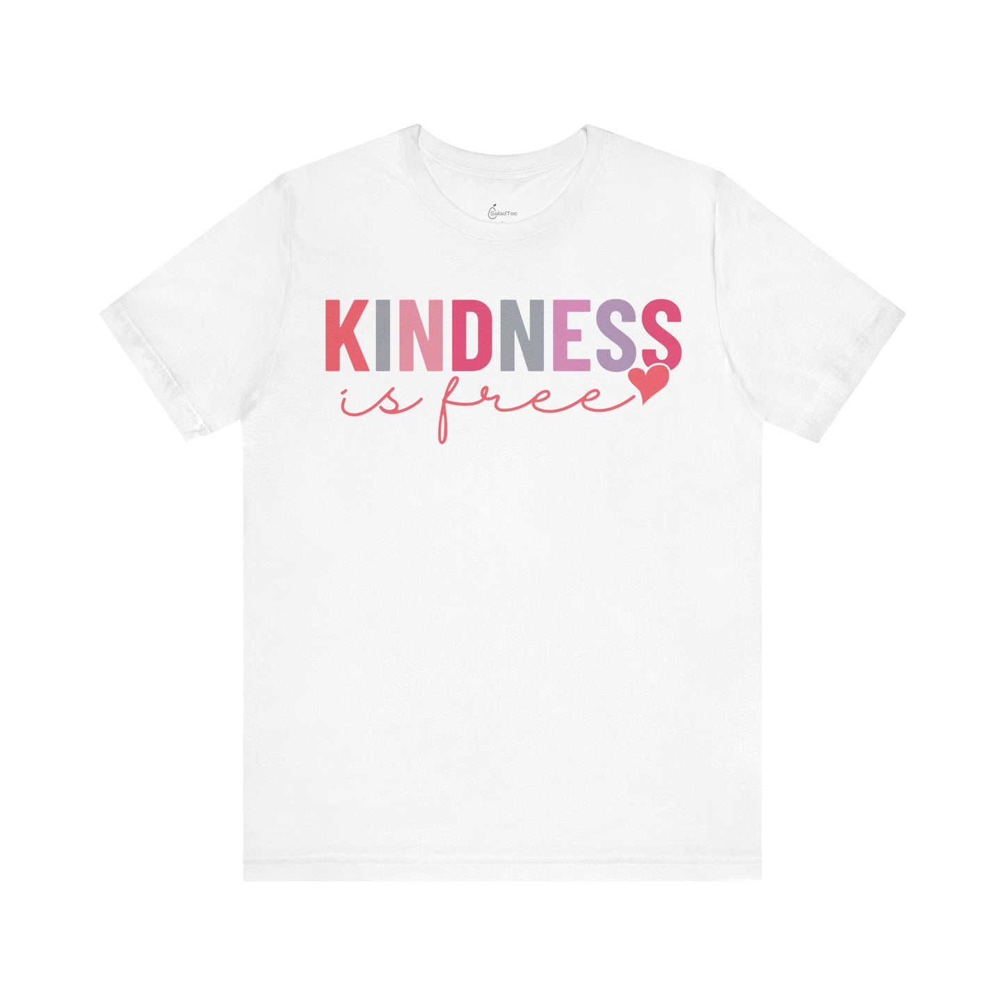 Kindness Is Free Love Tee