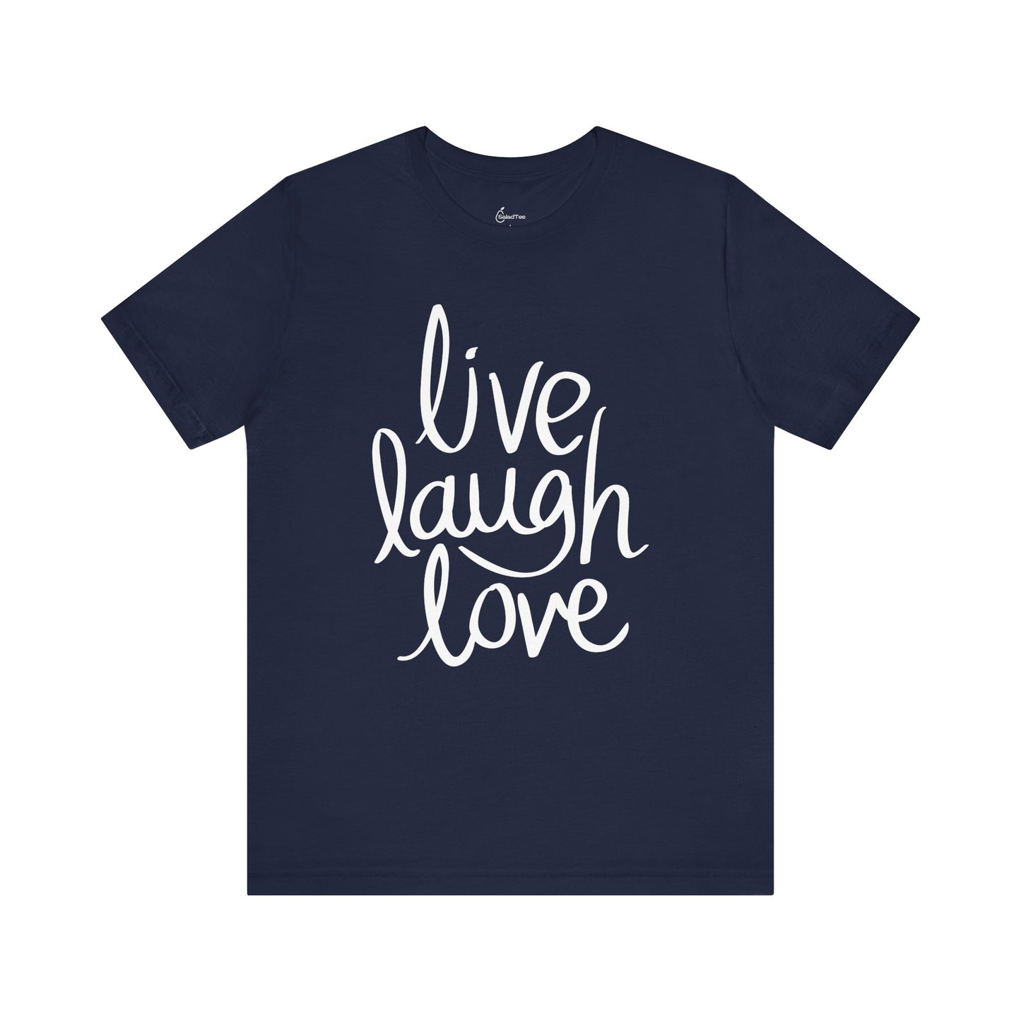 Handwritten Live Laugh Love Tee