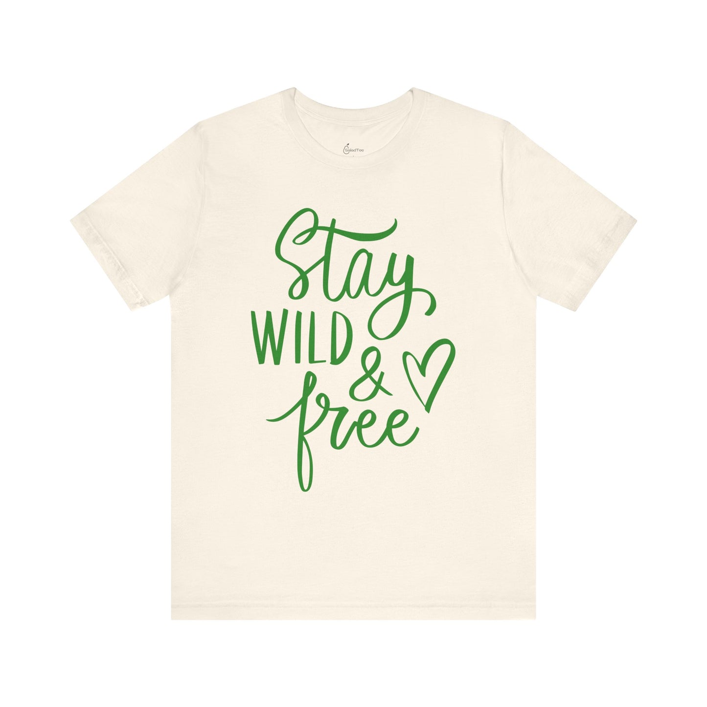 Stay Wild And Free Tee