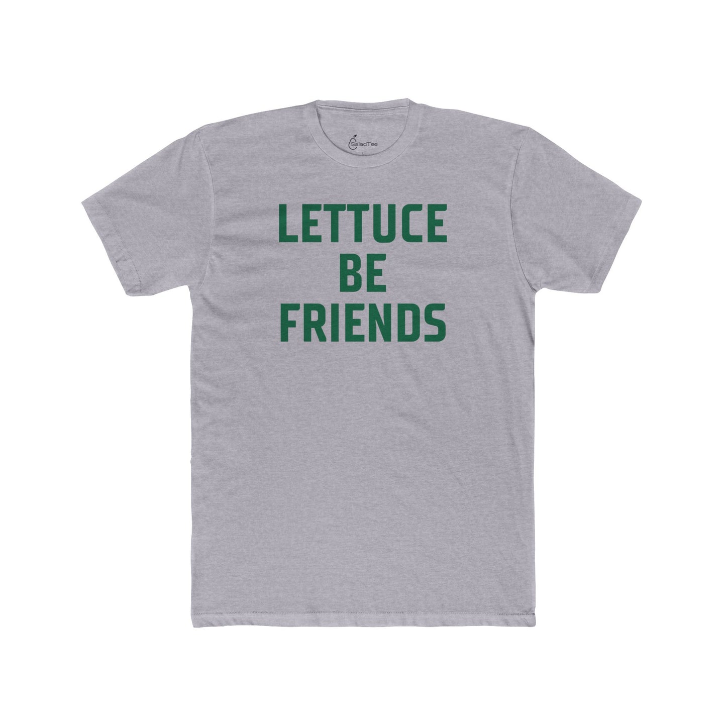 Lettuce Be Friends Tee