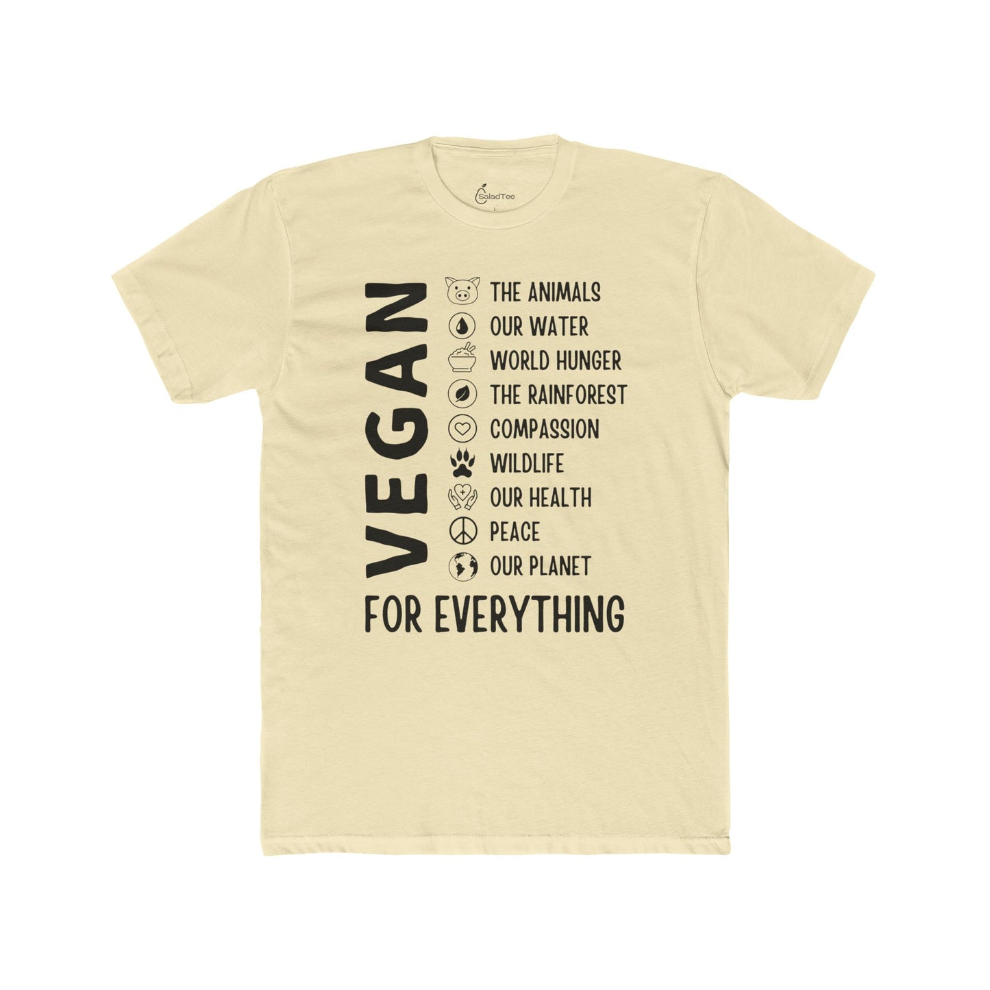 Vegan For Everything Tee