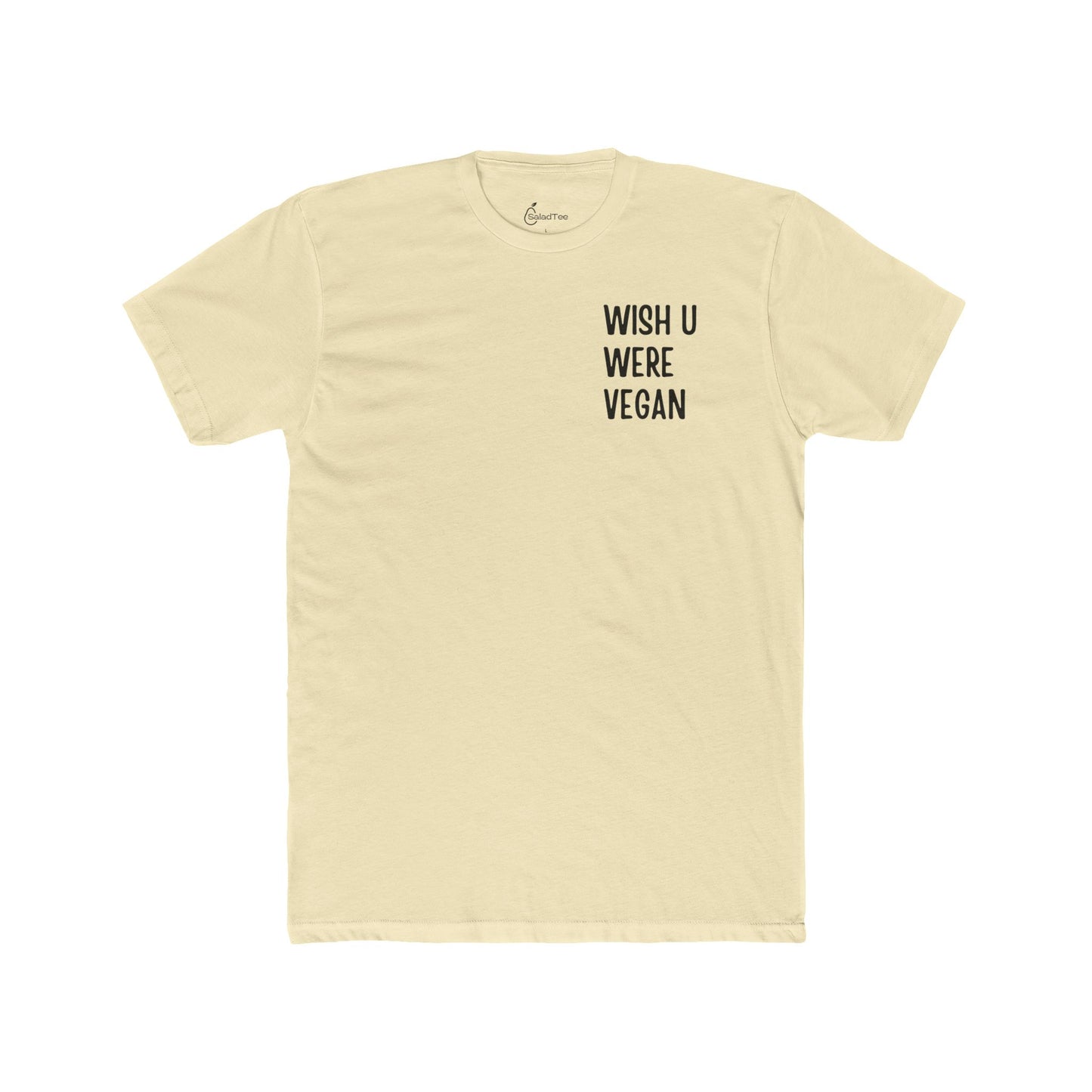 Wish U Were Vegan Tee