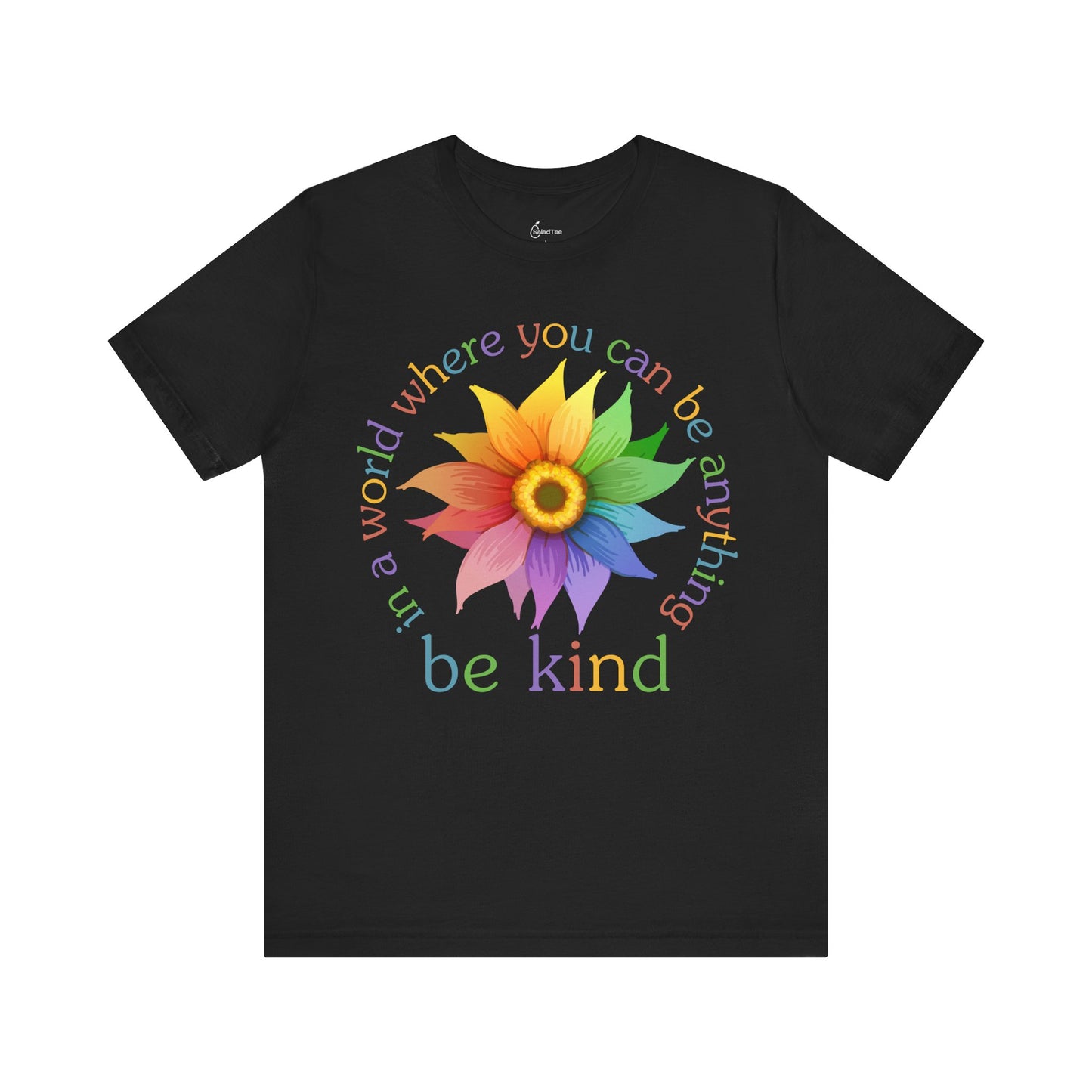 Rainbow Sunflower Be Kind Tee
