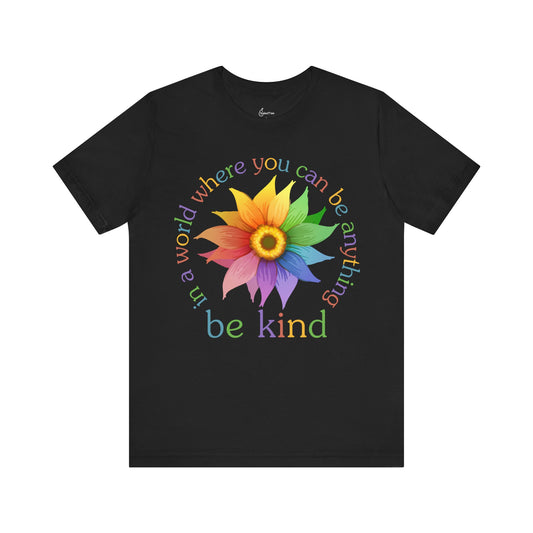 Rainbow Sunflower Be Kind Tee