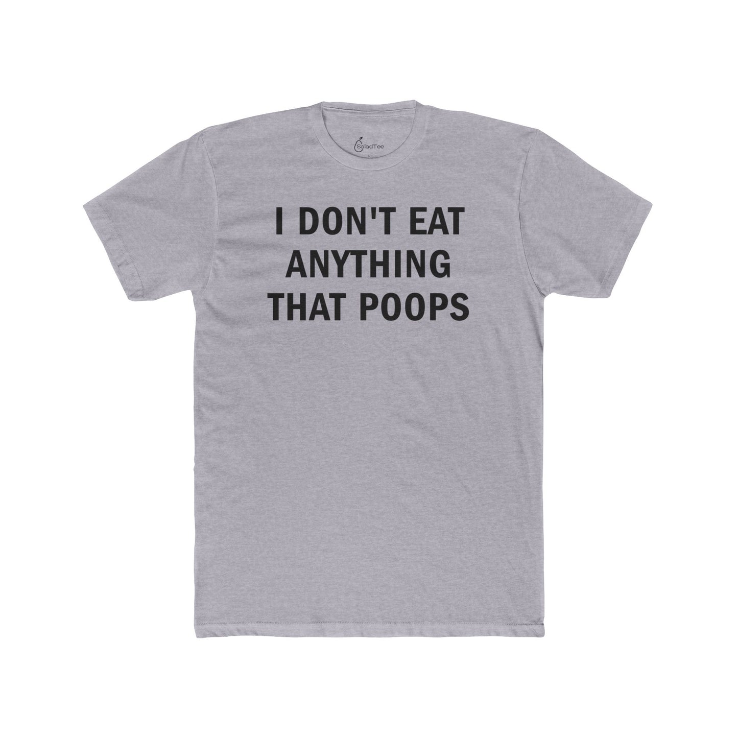 Anything That Poops Tee