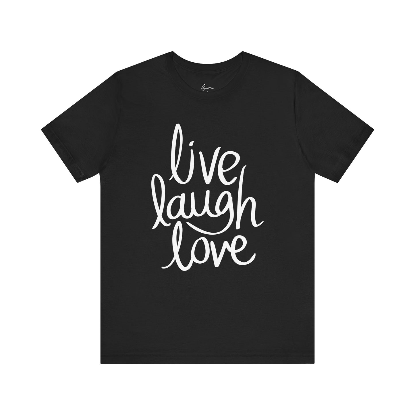 Handwritten Live Laugh Love Tee