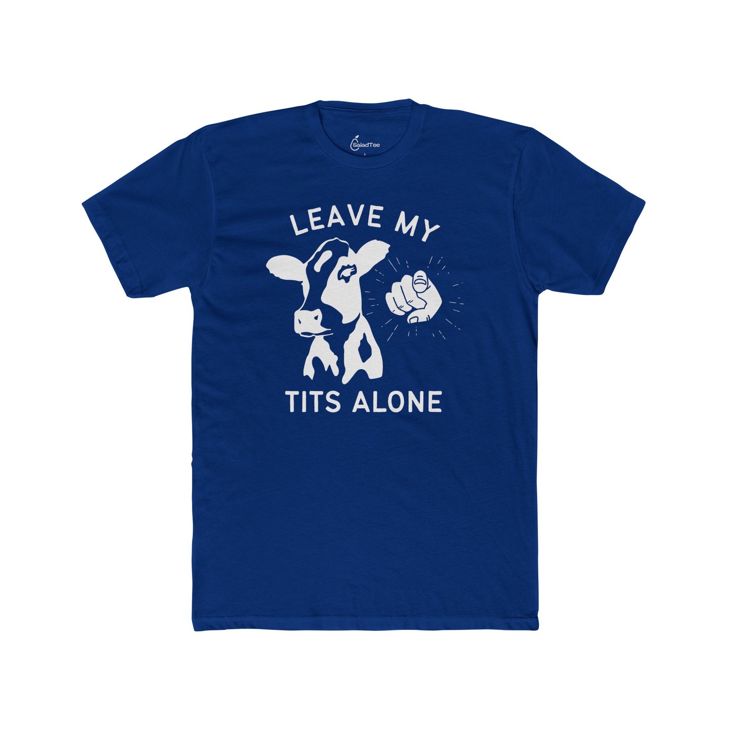 Leave My Tits Alone Tee