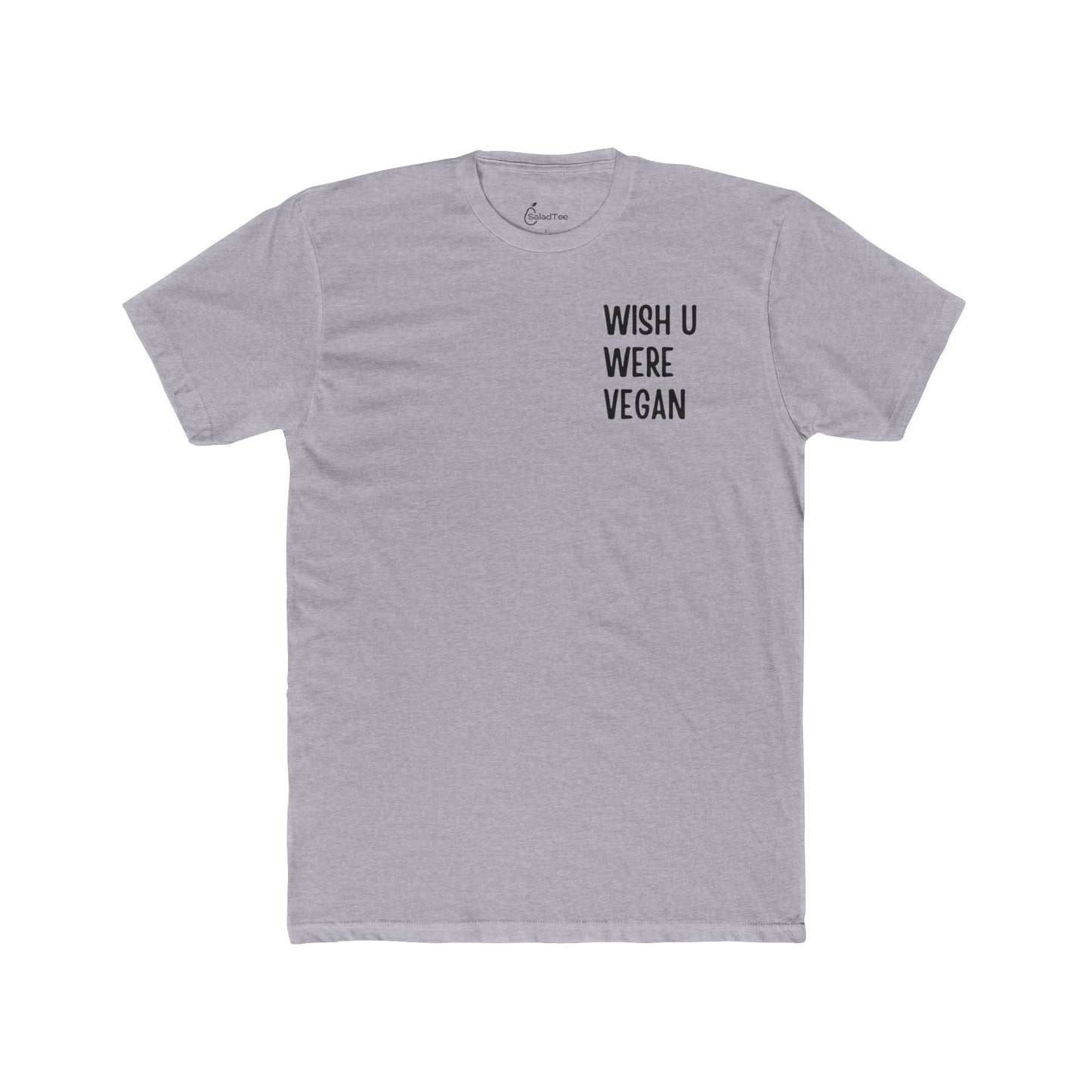 Wish U Were Vegan Tee
