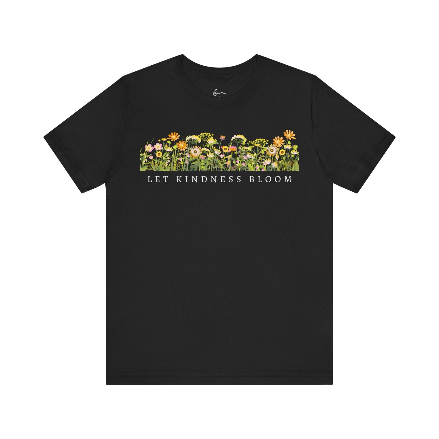 Let Kindness Bloom Tee