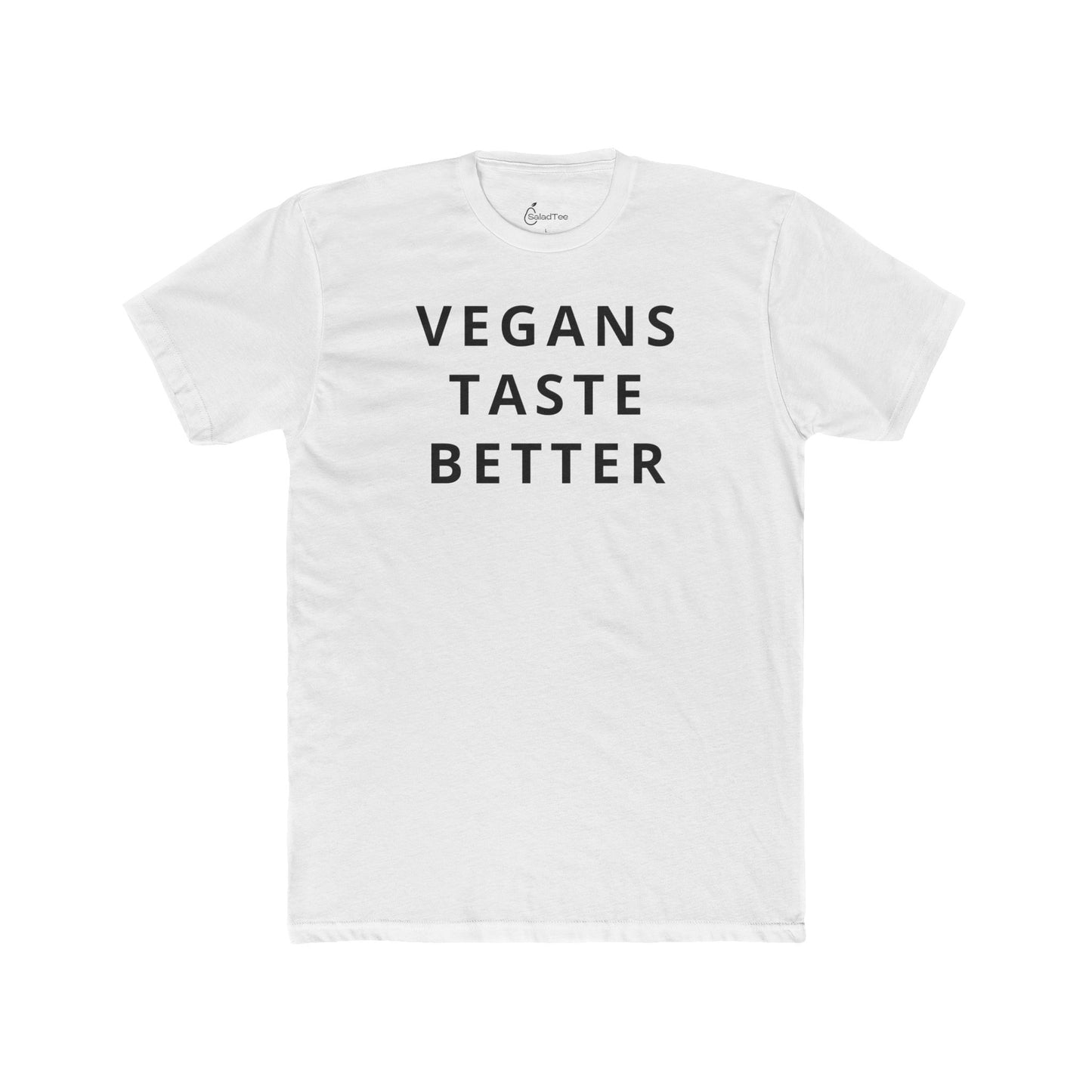 Vegans Taste Better Tee