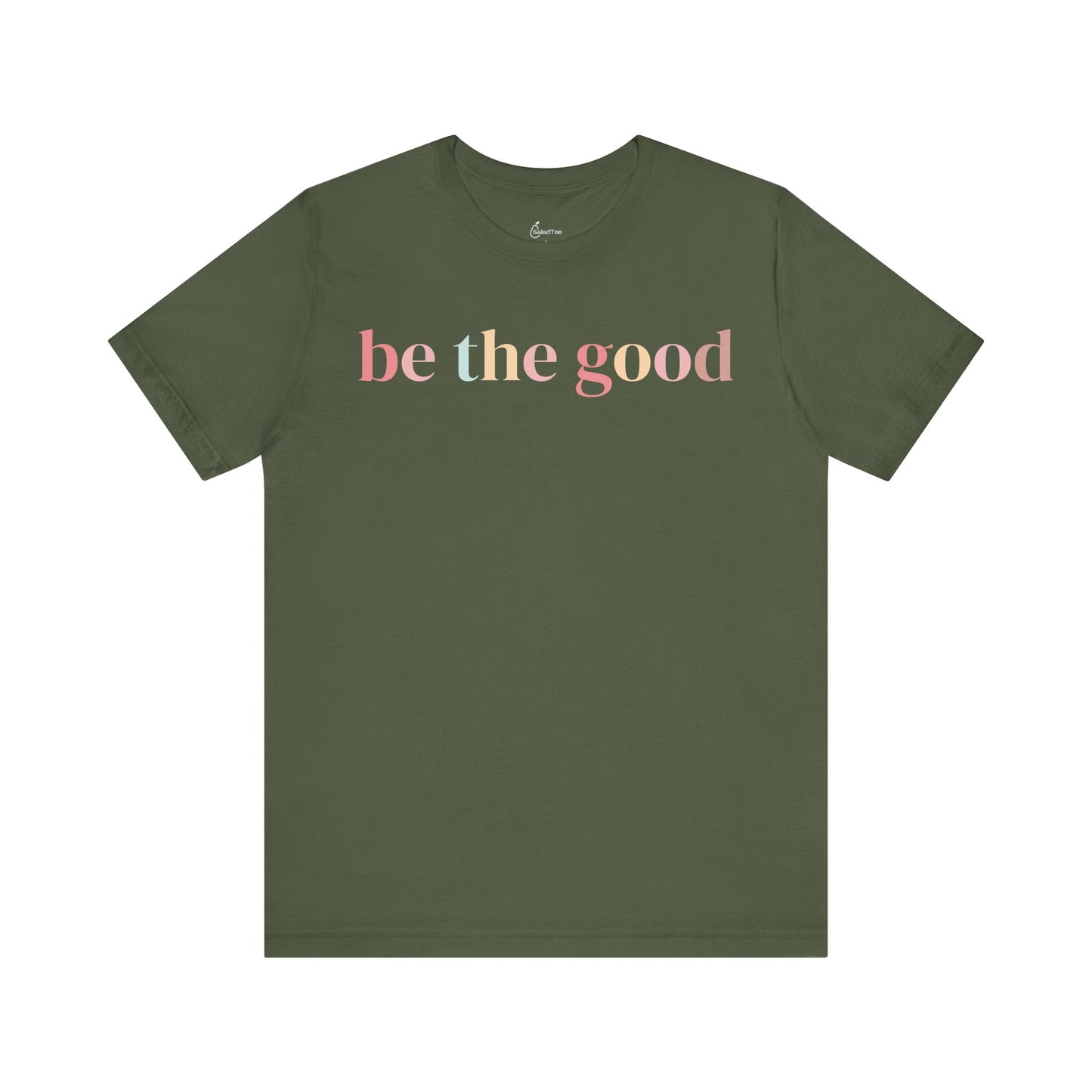 Be The Good Tee