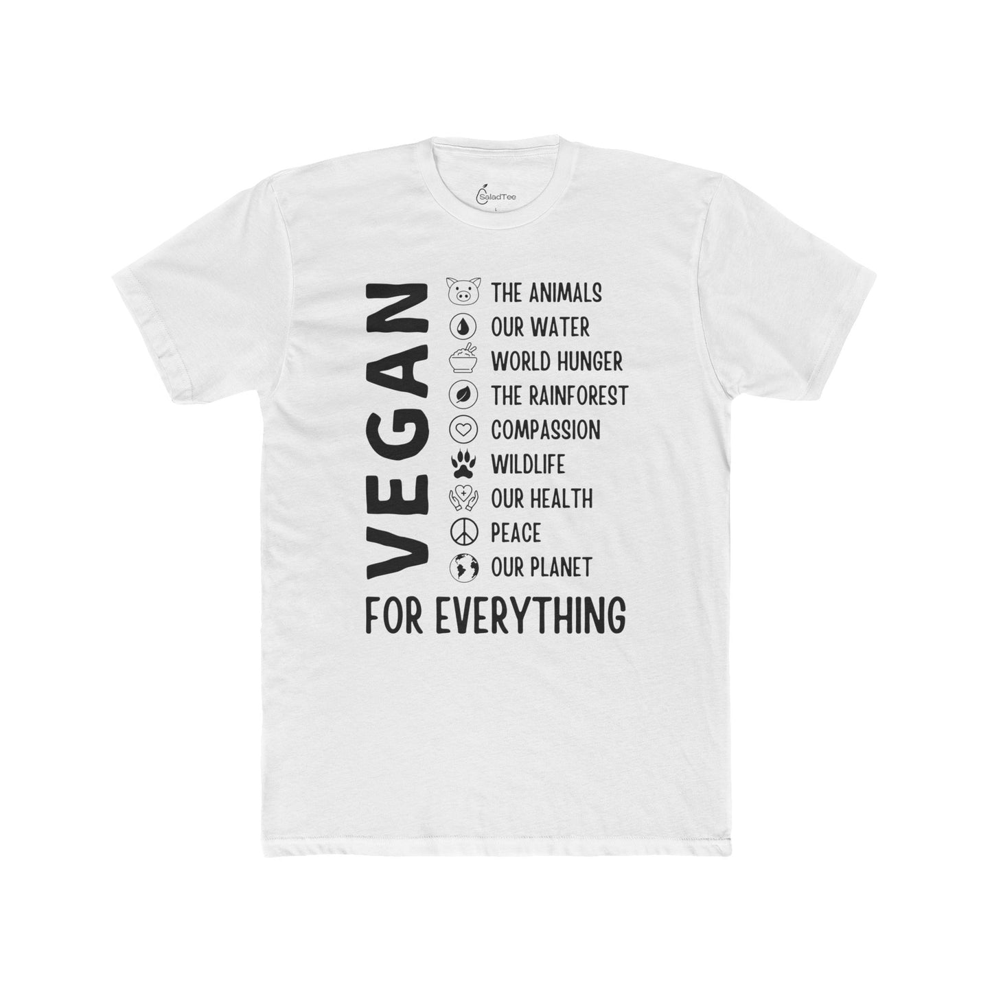 Vegan For Everything Tee
