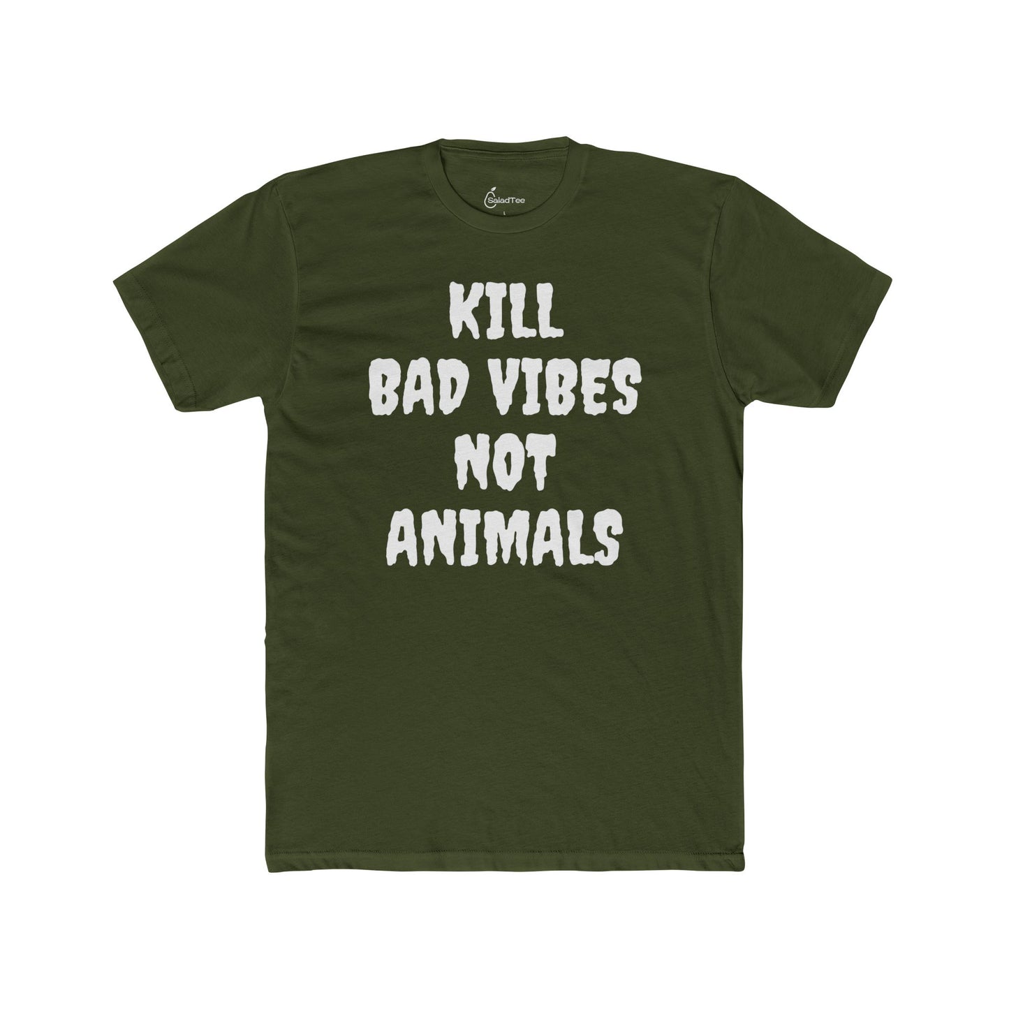 Kill Bad Vibes Not Animals Tee