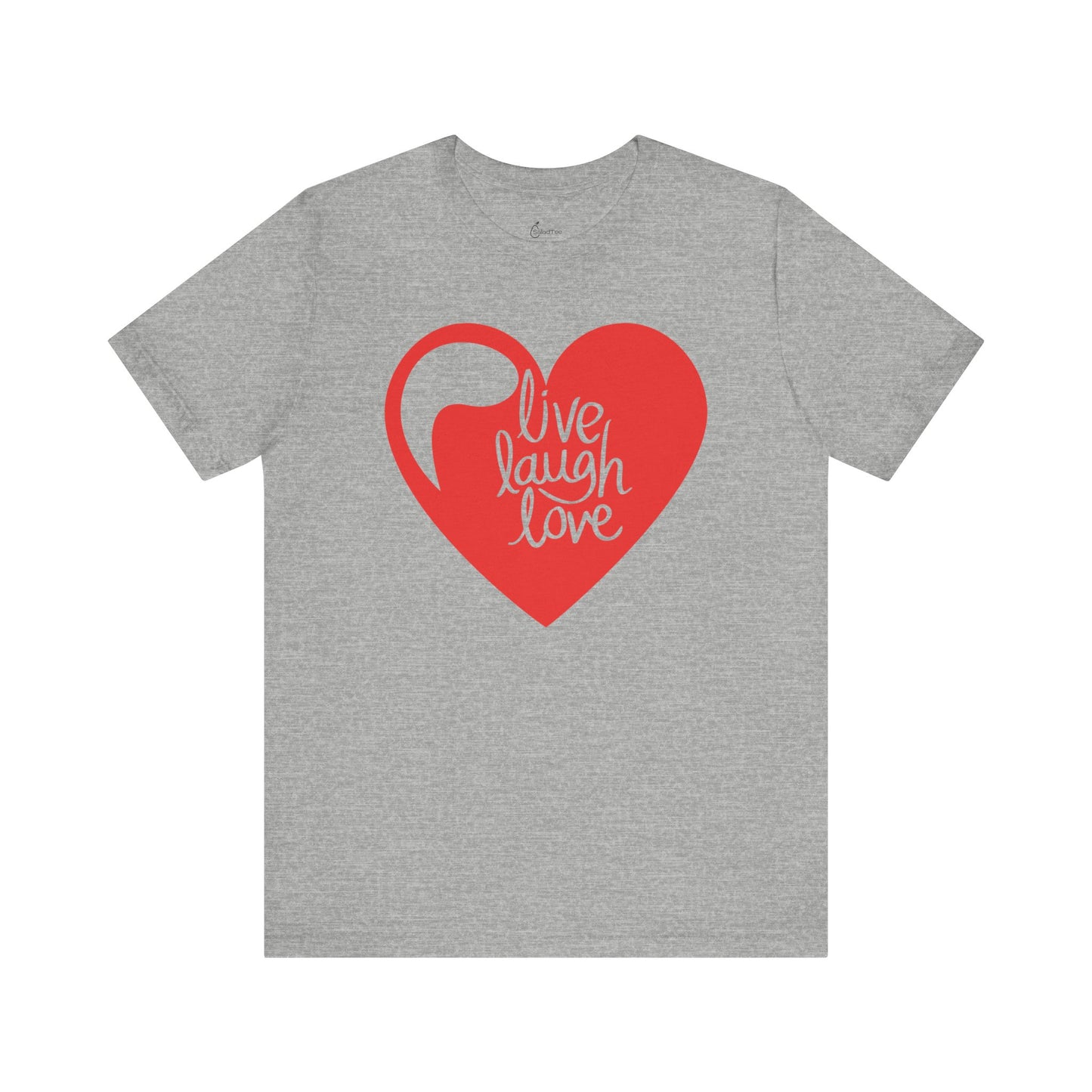 Live Laugh Love Tee