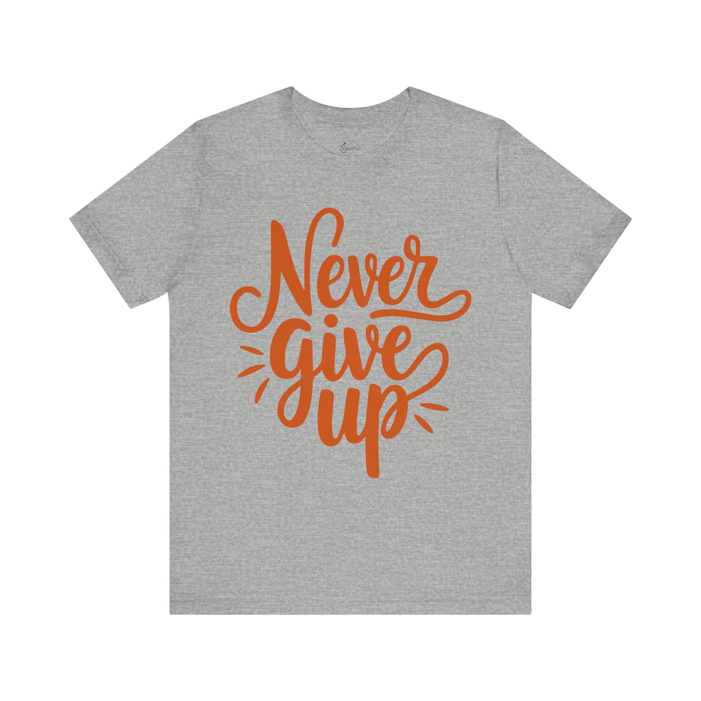 Never Give Up Tee